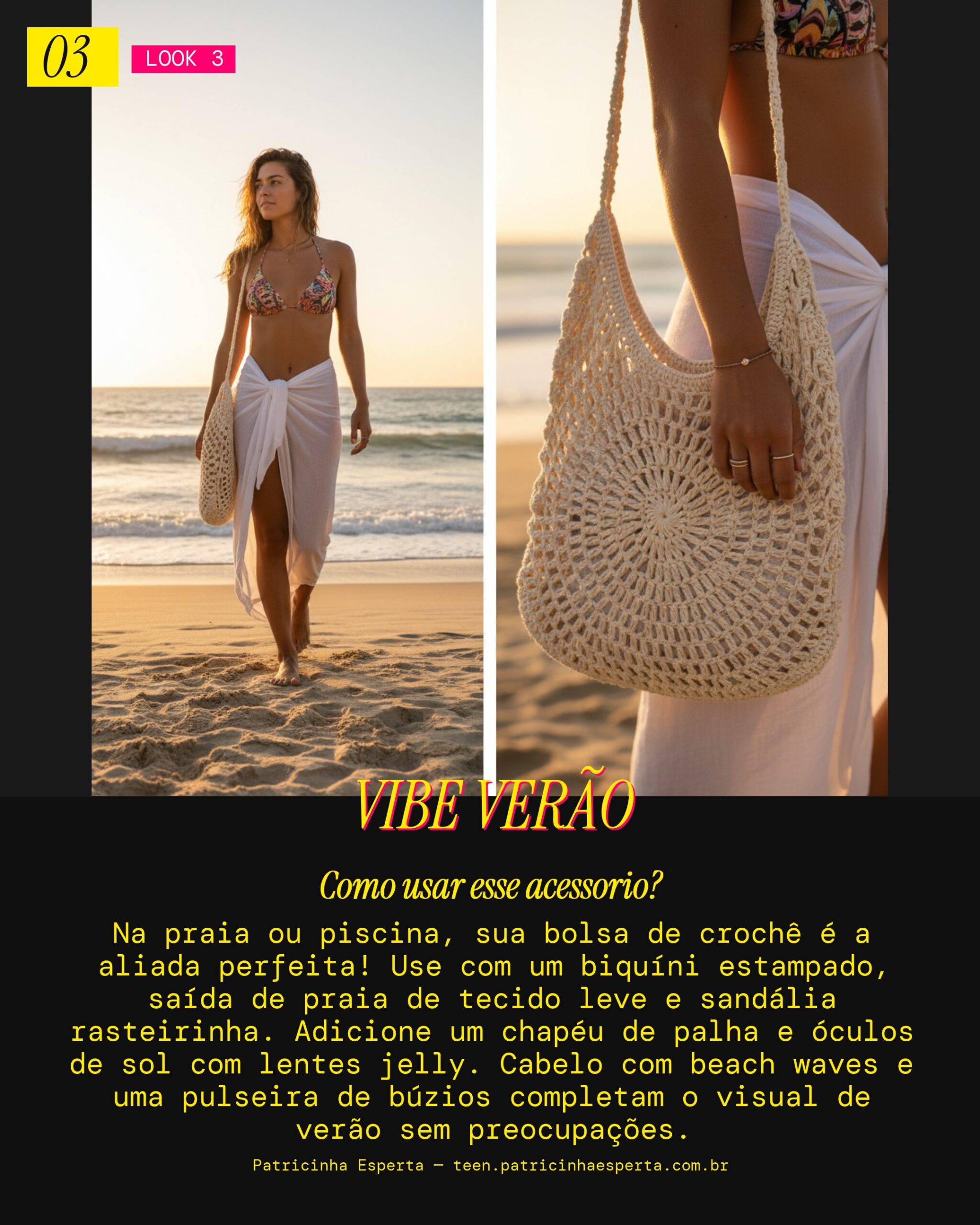 Look 3: Praia & Verão Descolado