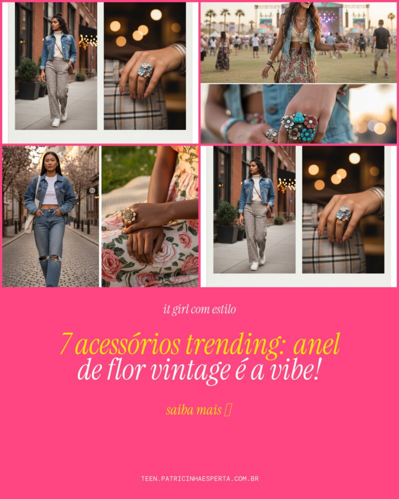 7 Acessórios Trending: Anel de Flor Vintage é a Vibe!