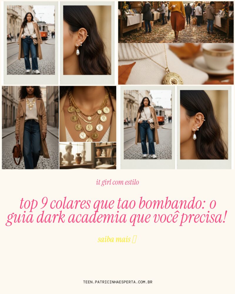 TOP 9 Colares Que Tao Bombando: O Guia Dark Academia Que Você Precisa!
