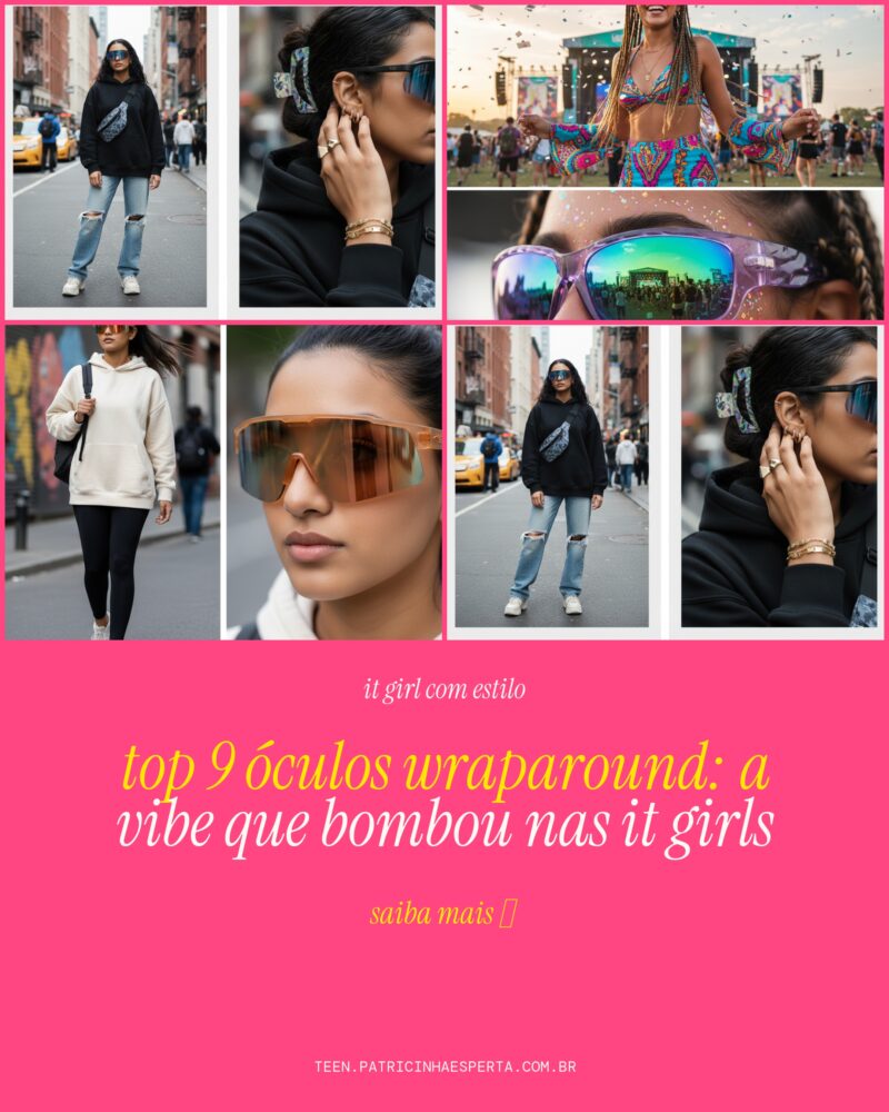 TOP 9 Óculos Wraparound: A Vibe Que Bombou nas It Girls