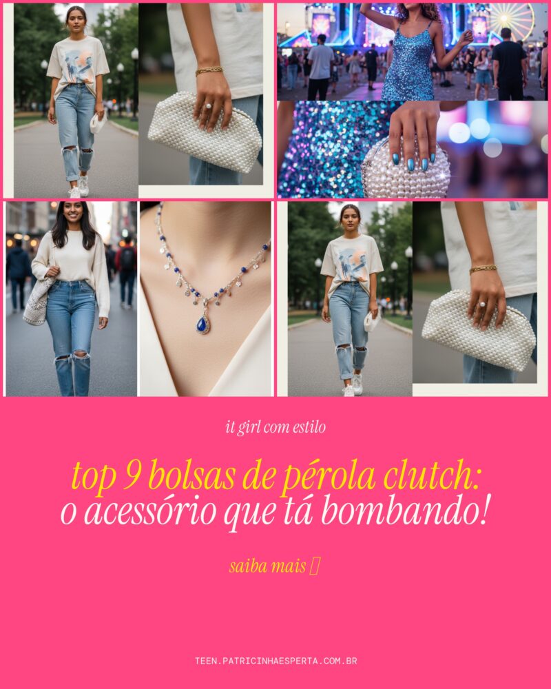 TOP 9 Bolsas de Pérola Clutch: O Acessório Que Tá BOMBANDO!
