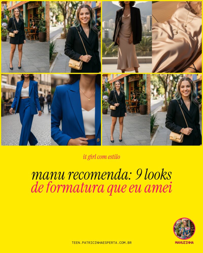 MANU RECOMENDA: 9 Looks de Formatura Que Eu AMEI