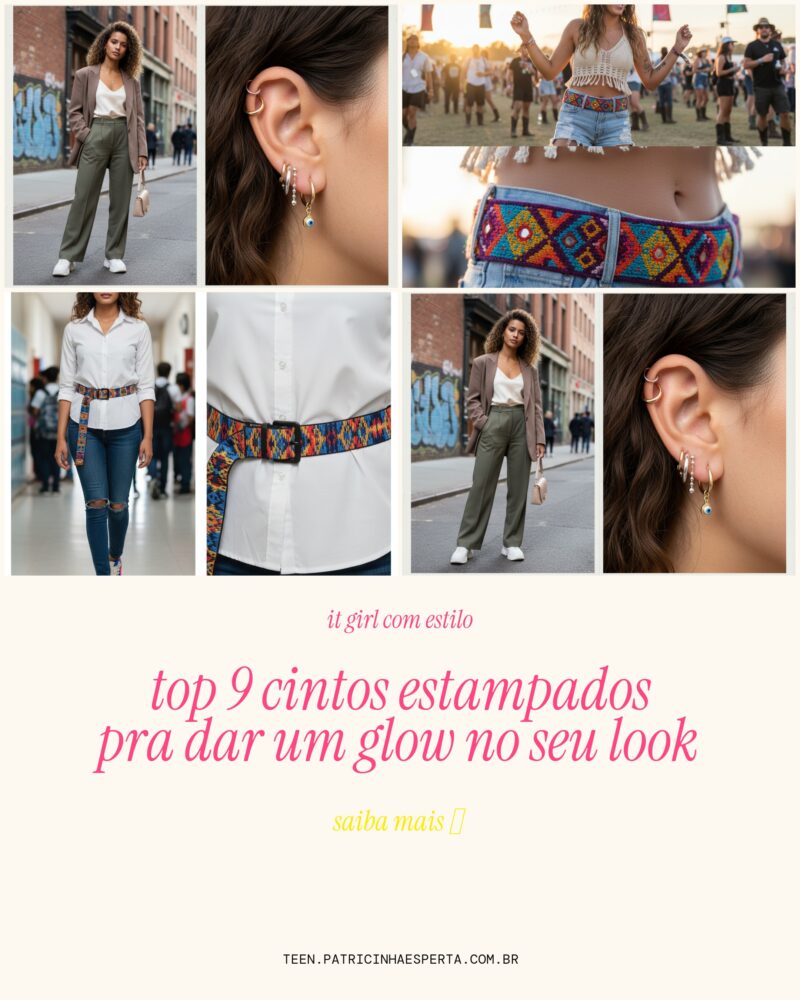 TOP 9 Cintos Estampados Pra Dar Um Glow No Seu Look