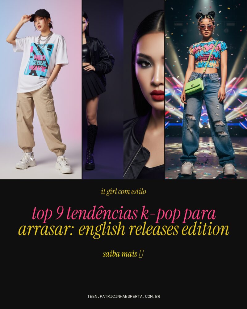 TOP 9 Tendências K-Pop Para Arrasar: English Releases Editio