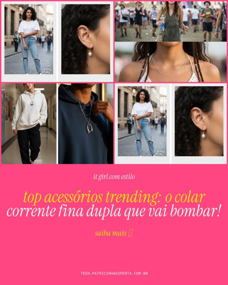 TOP Acessórios Trending: O Colar Corrente Fina Dupla que Vai Bombar!