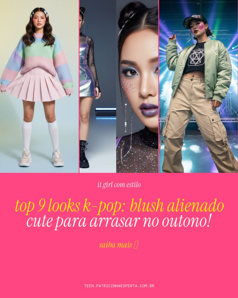 TOP 9 Looks K-Pop: Blush Alienado Cute para Arrasar no Outono!