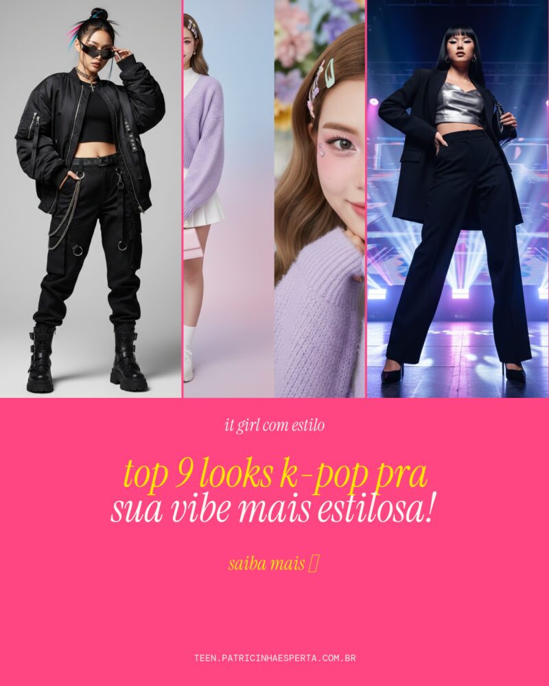 TOP 9 Looks K-Pop Pra Sua Vibe Mais Estilosa!
