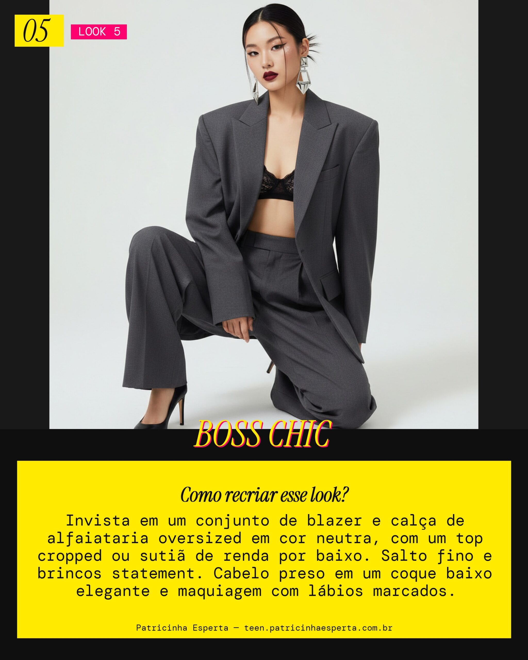 Look 5: Poderosa em Alfaiataria