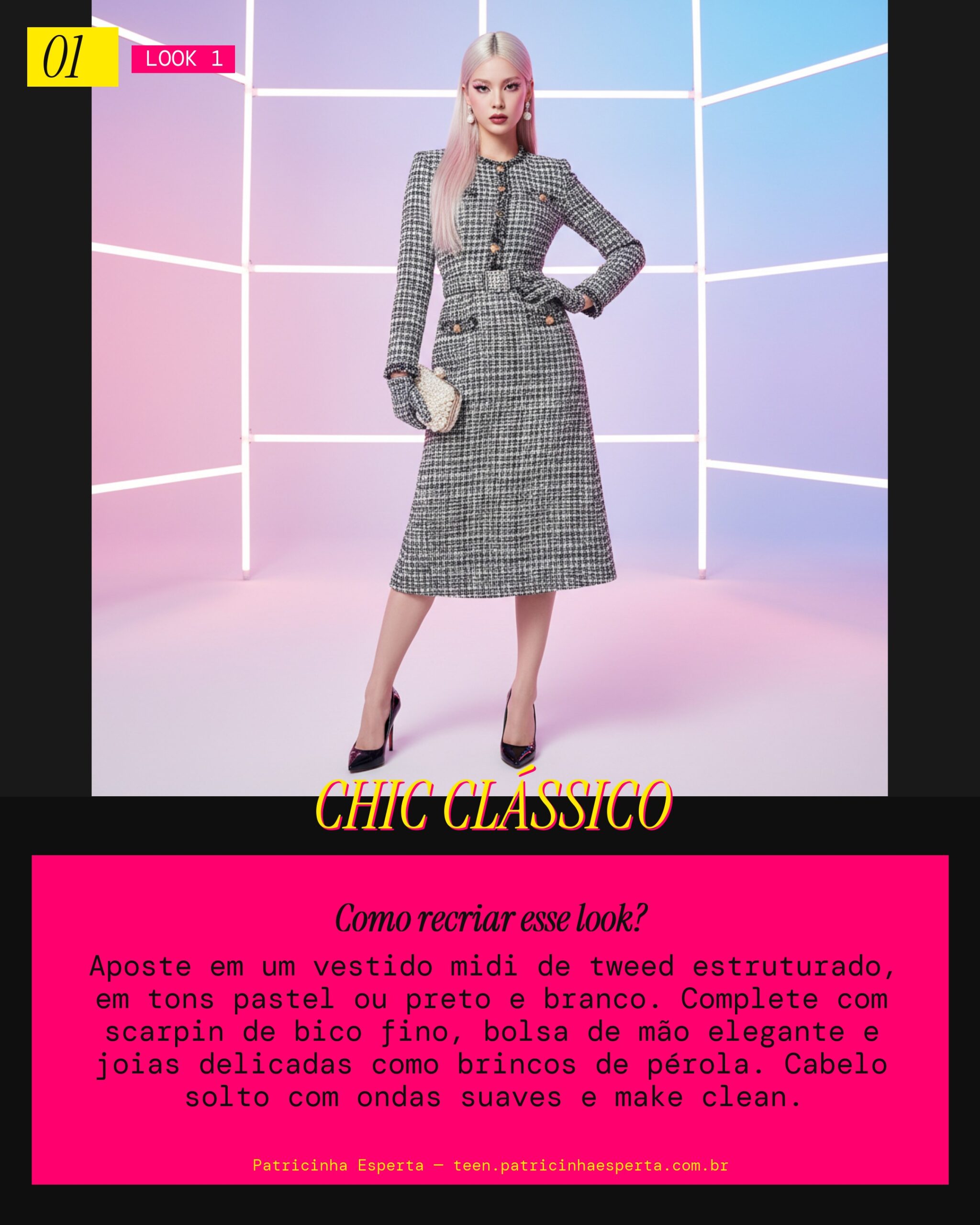Look 1: Princesa Moderna