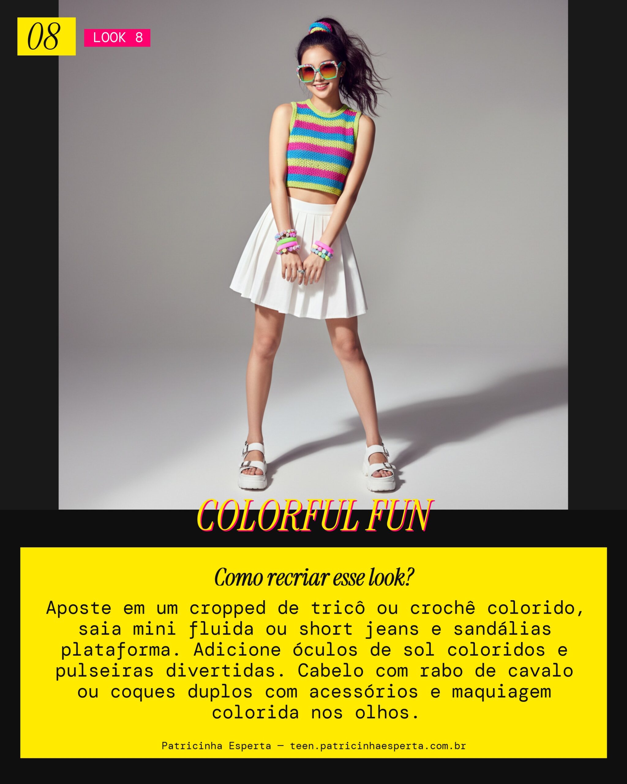 Look 8: Vibrante Verão Pop