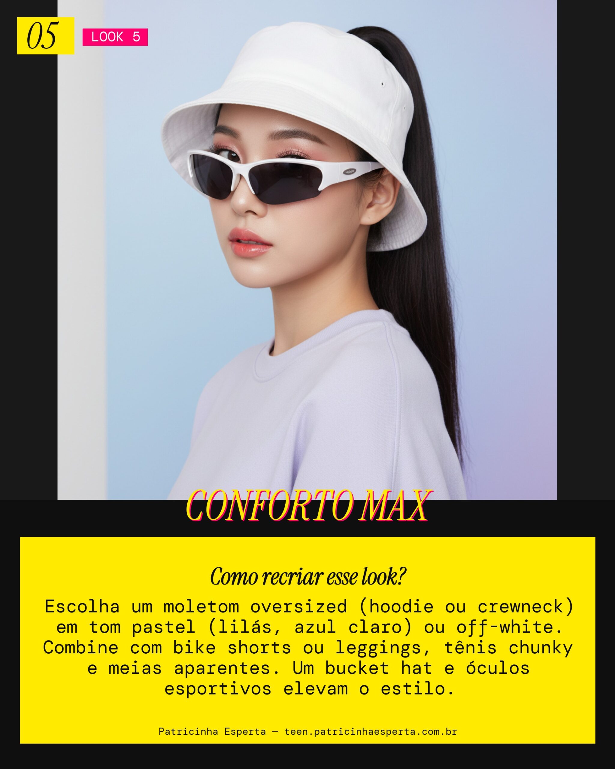 Look 5: Moletom Oversized "Nuvem Conforto"