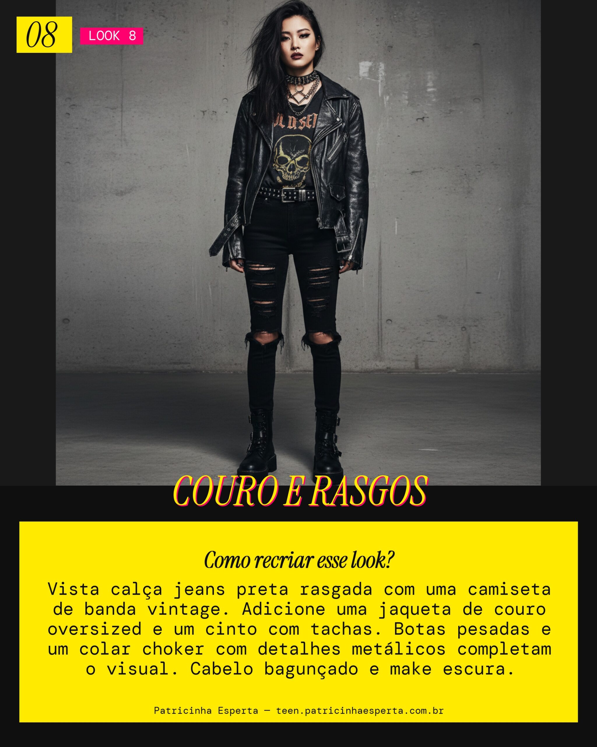 Look 8: Grunge Moderno e Ousado