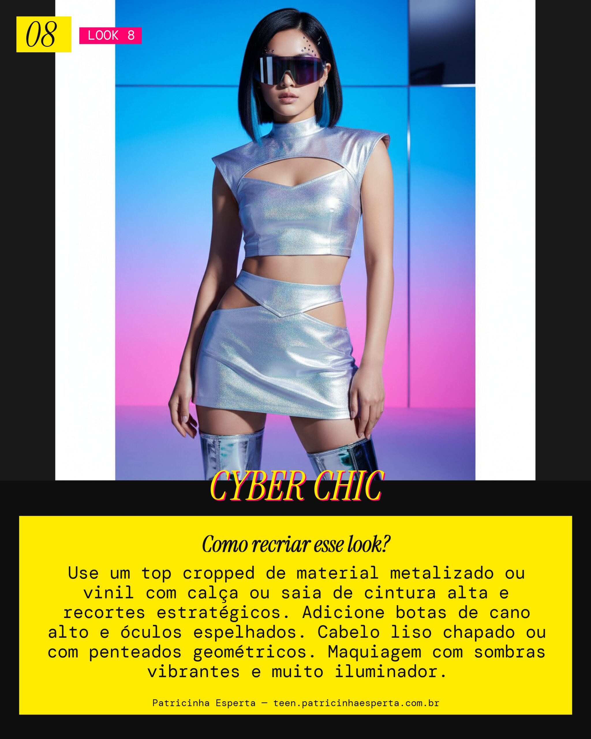 Look Futurista Glam