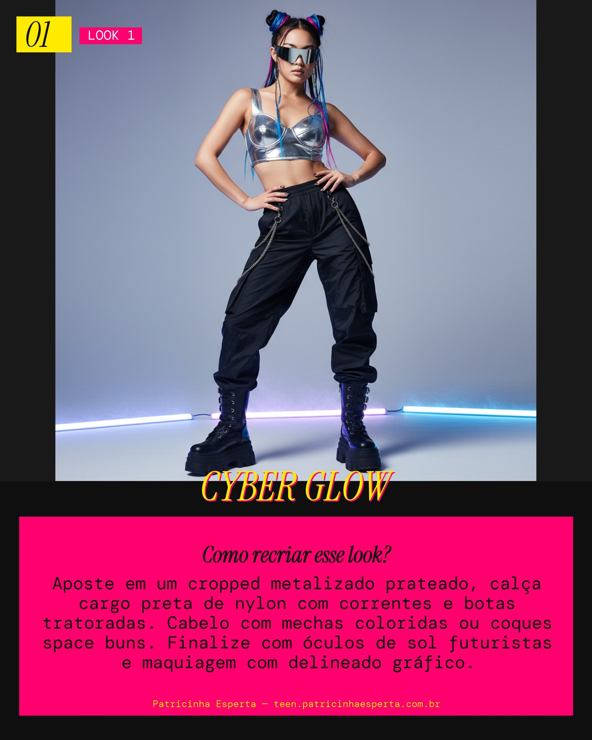 Look 1: Futuristic Cyberpunk