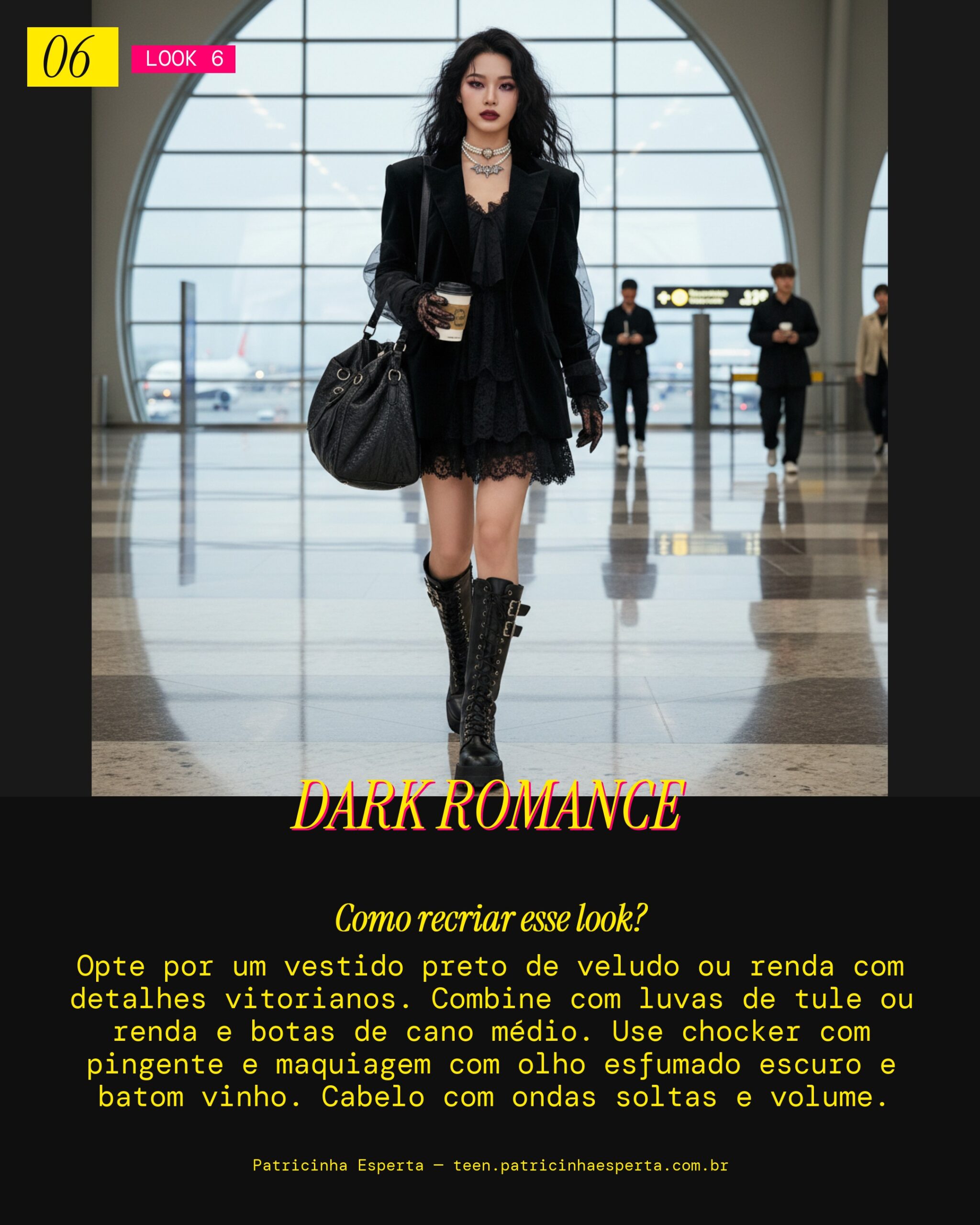 Look 6: Gótico Romântico