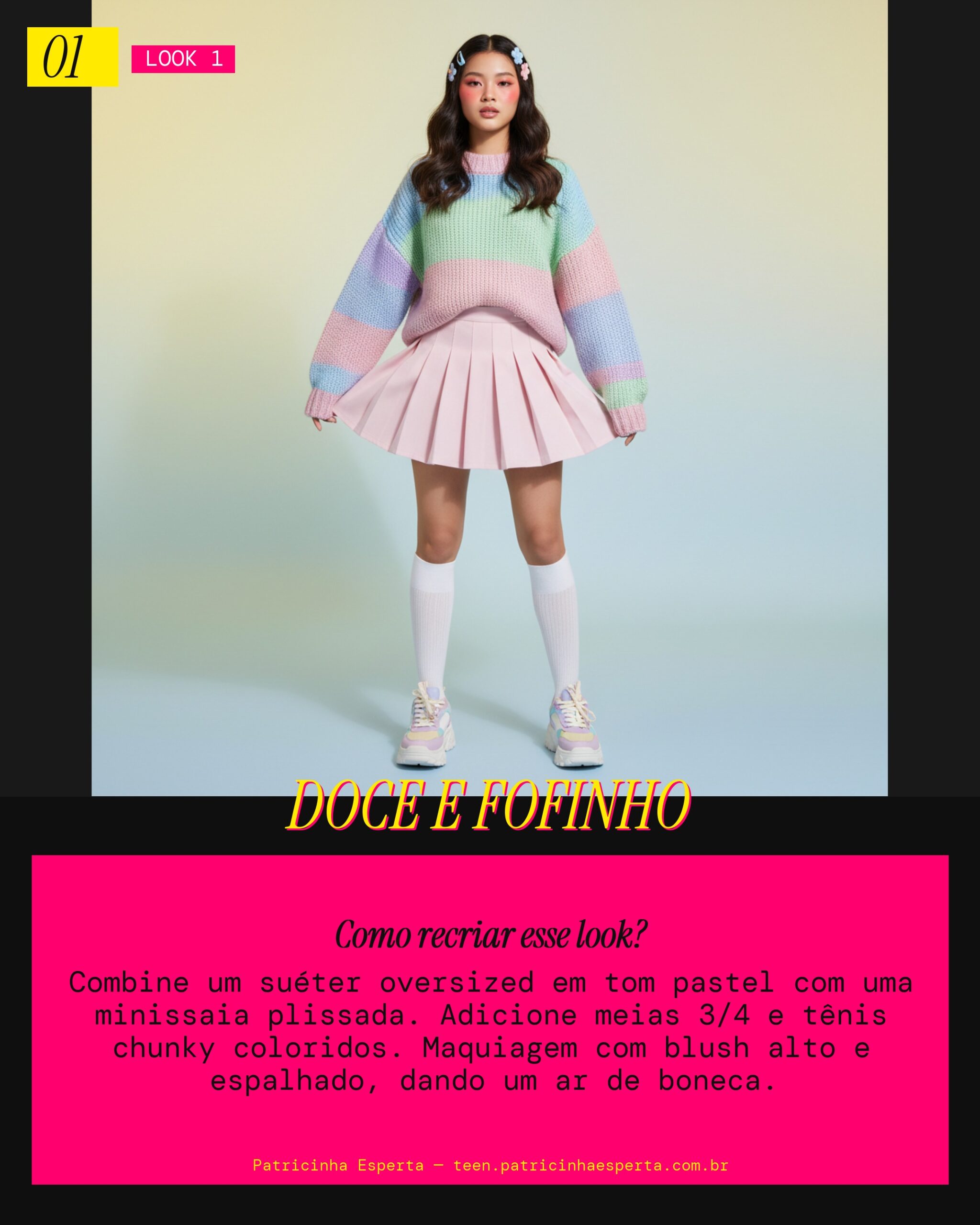 Look 1: Sonho Pastel Dollcore