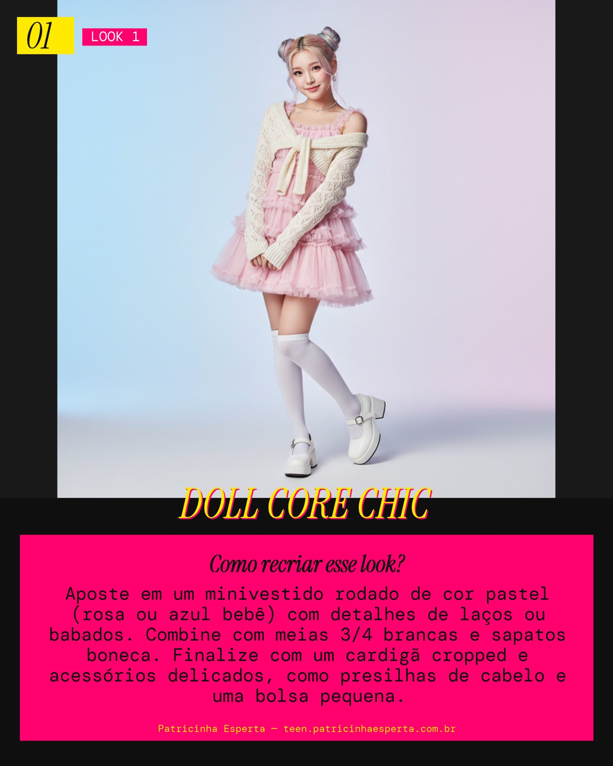 Look 1: Boneca Moderna Casual