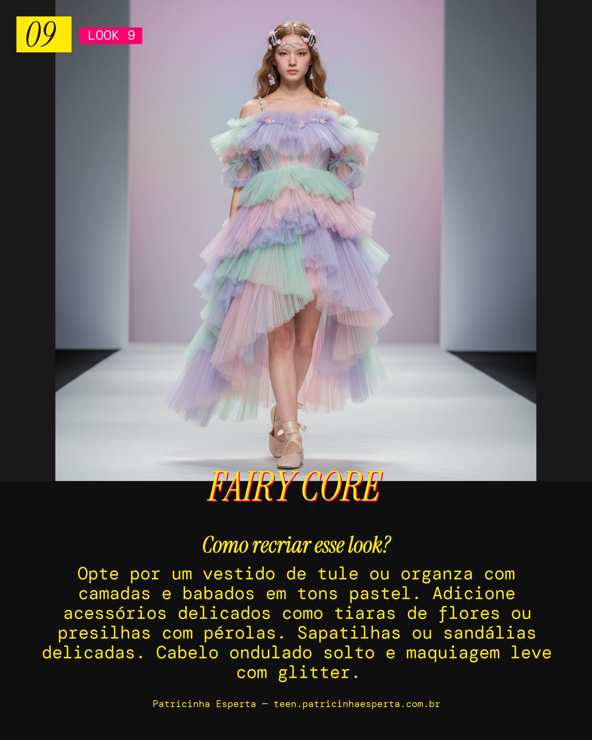 Look 9: Fada Etérea Moderna
