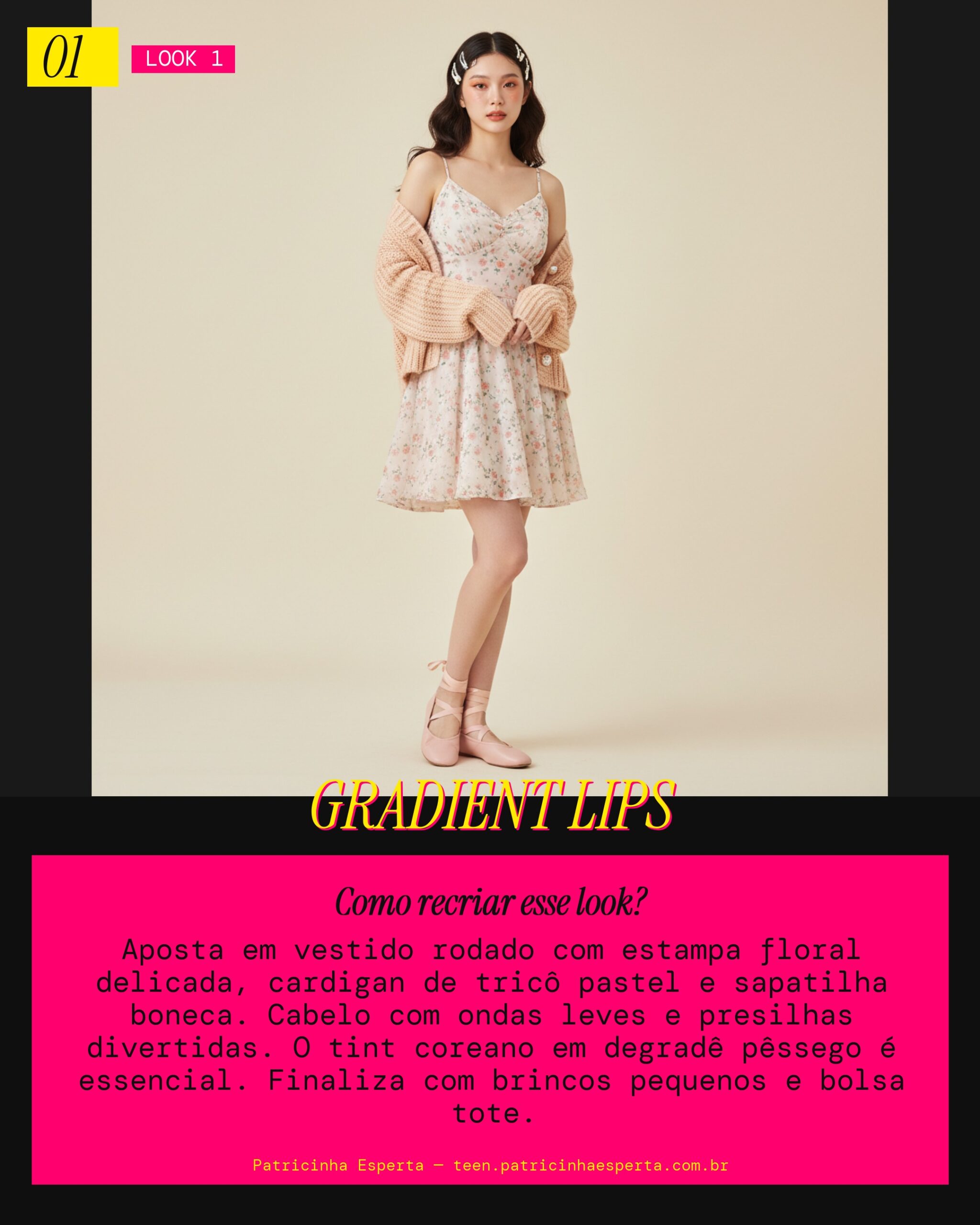 Look 1: Vibe de Comeback Fofo