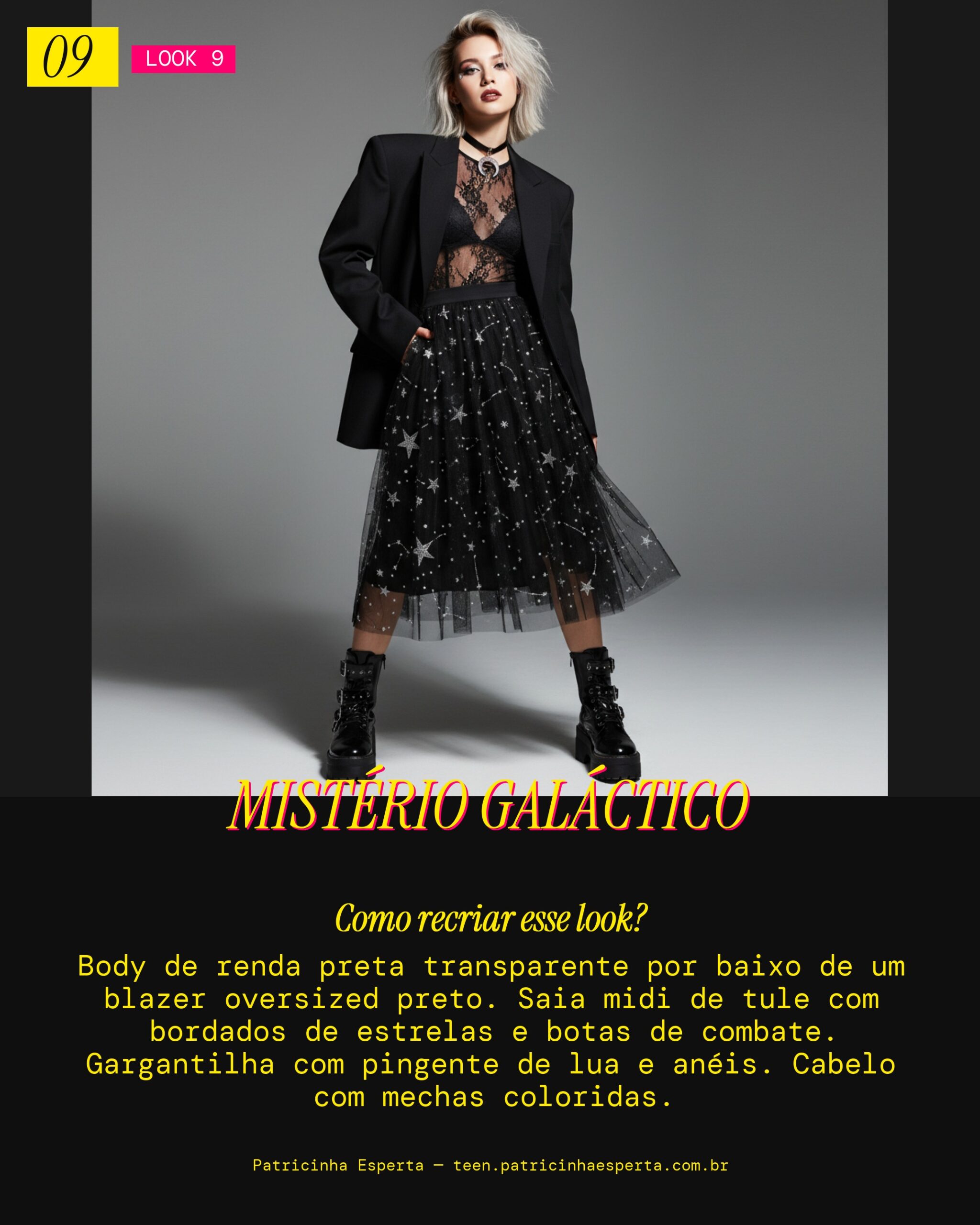 Look 9: Fada Cósmica Misteriosa