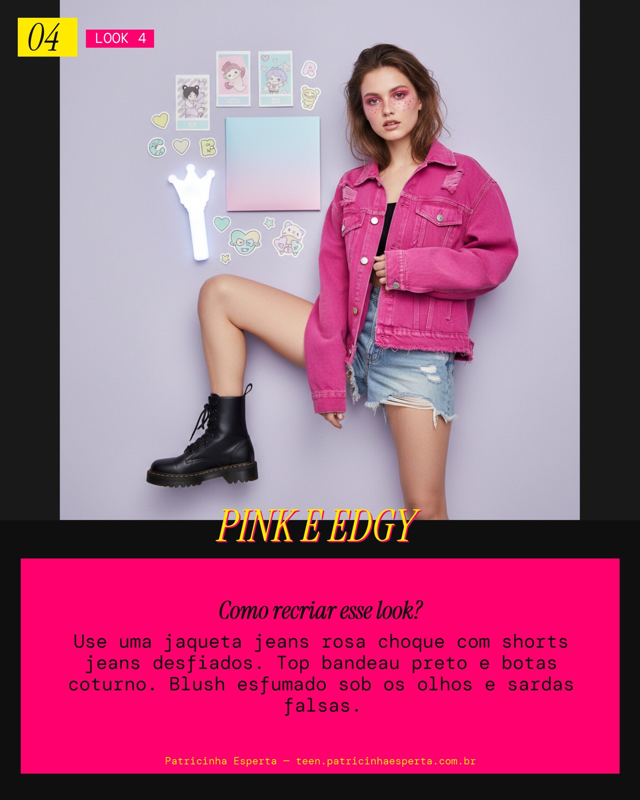 Look 4: Rebelde Chiclete