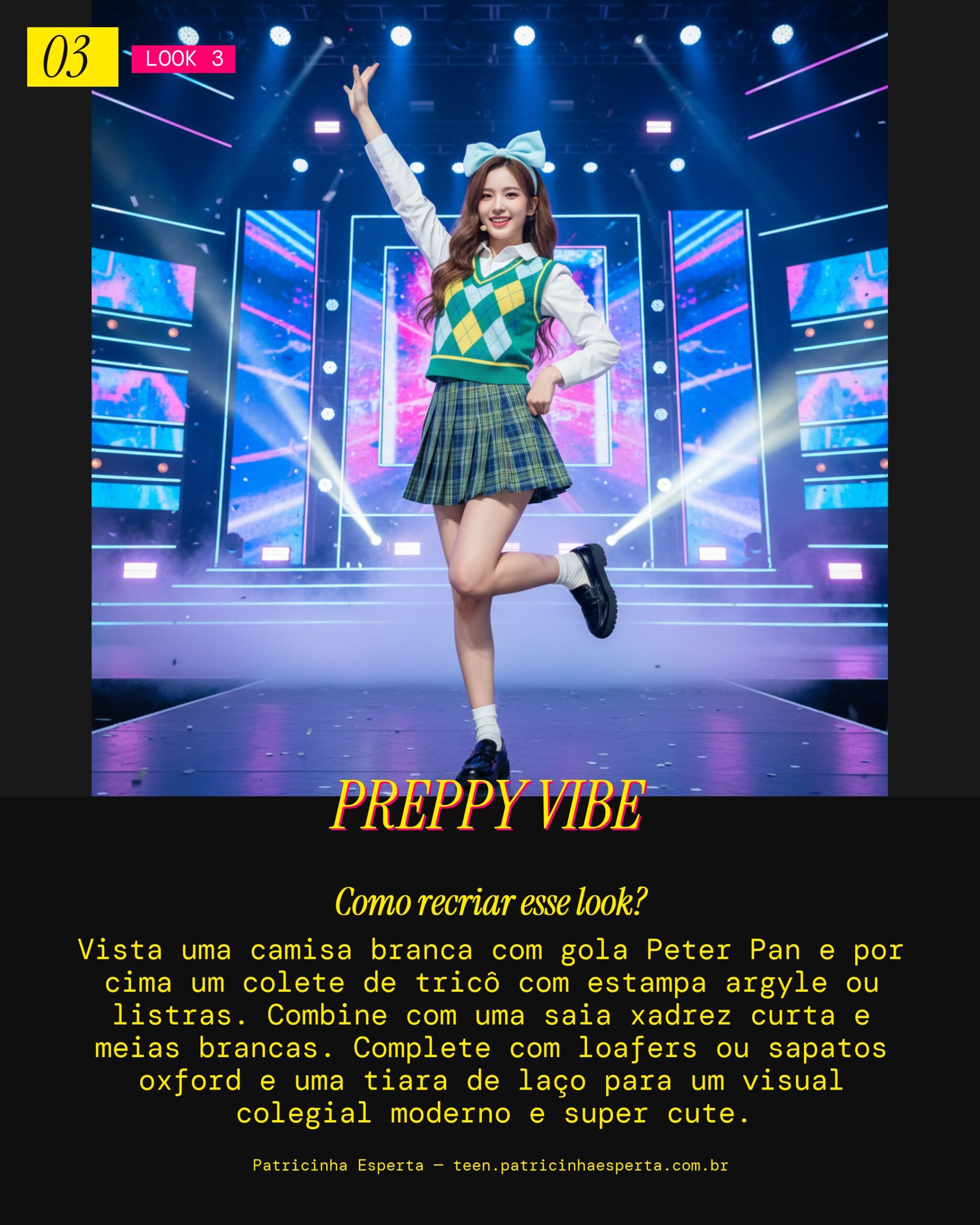 Look 3: Preppy Fofinho