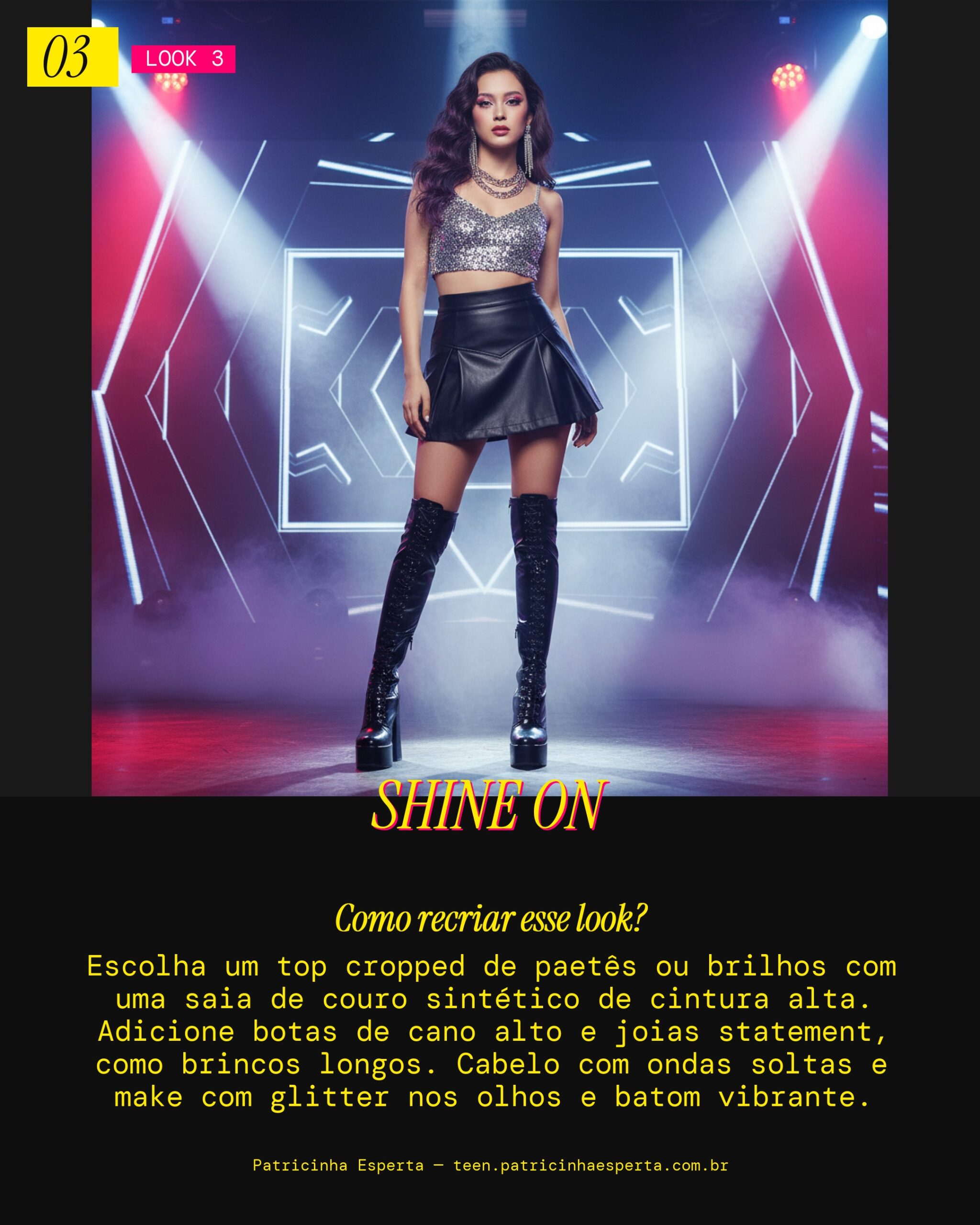 Look 3: Glam do Palco Brilhante
