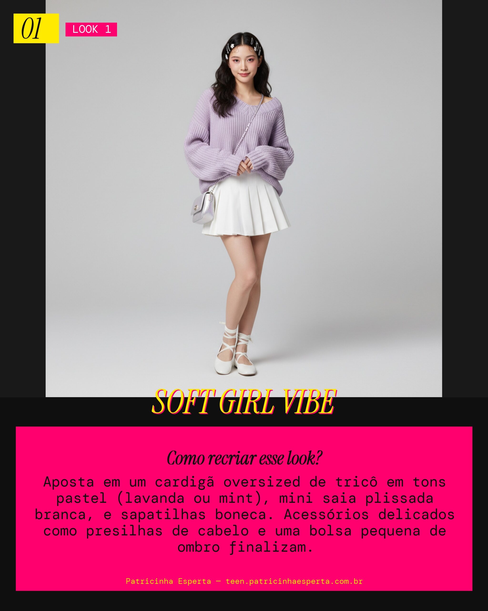 Look 1: Doce Sonho Pastel