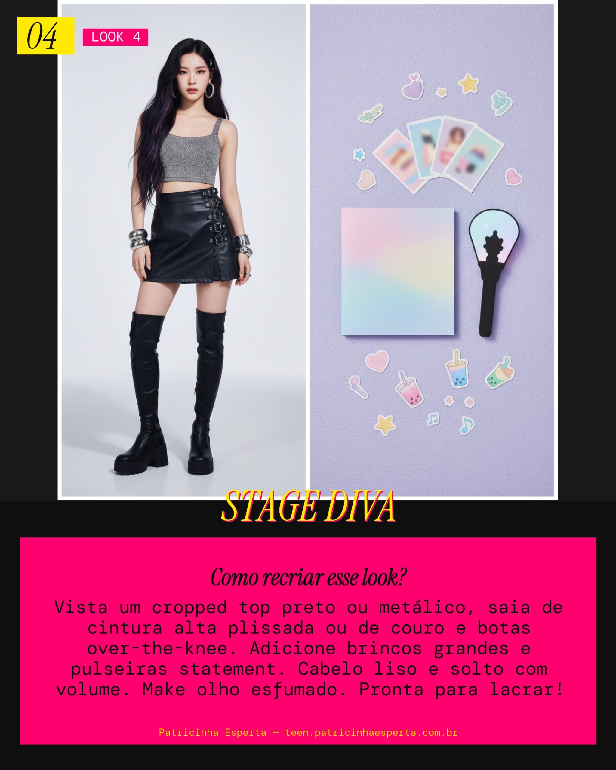 Look 4: Stage Power Vibe