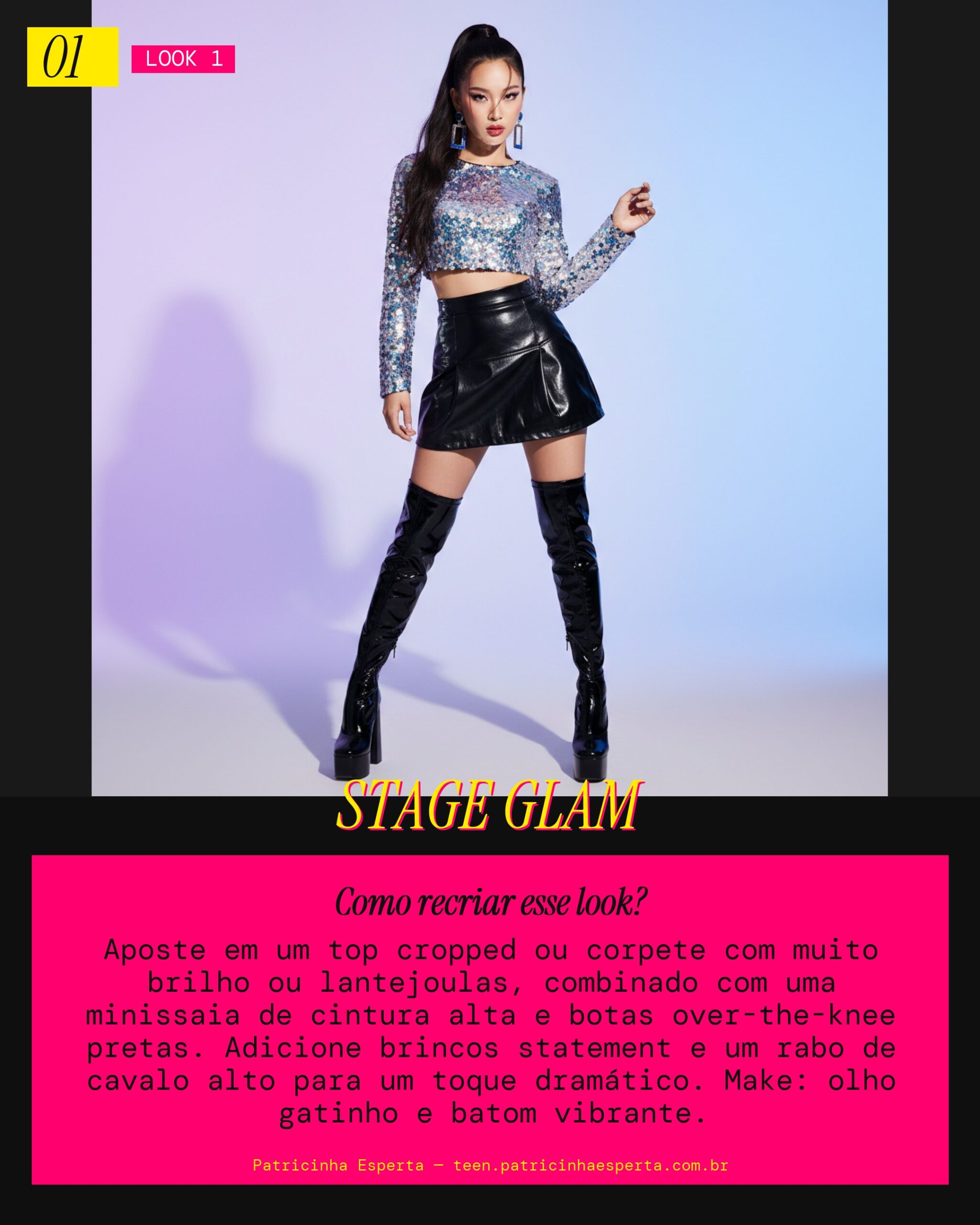 Look 1: Diva do Palco com Brilho