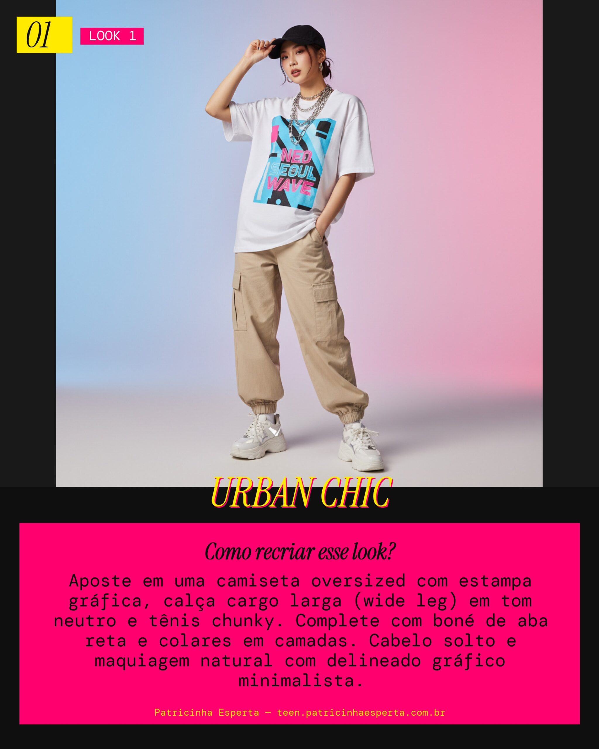 Look 1: Streetwear Cool & Despojado