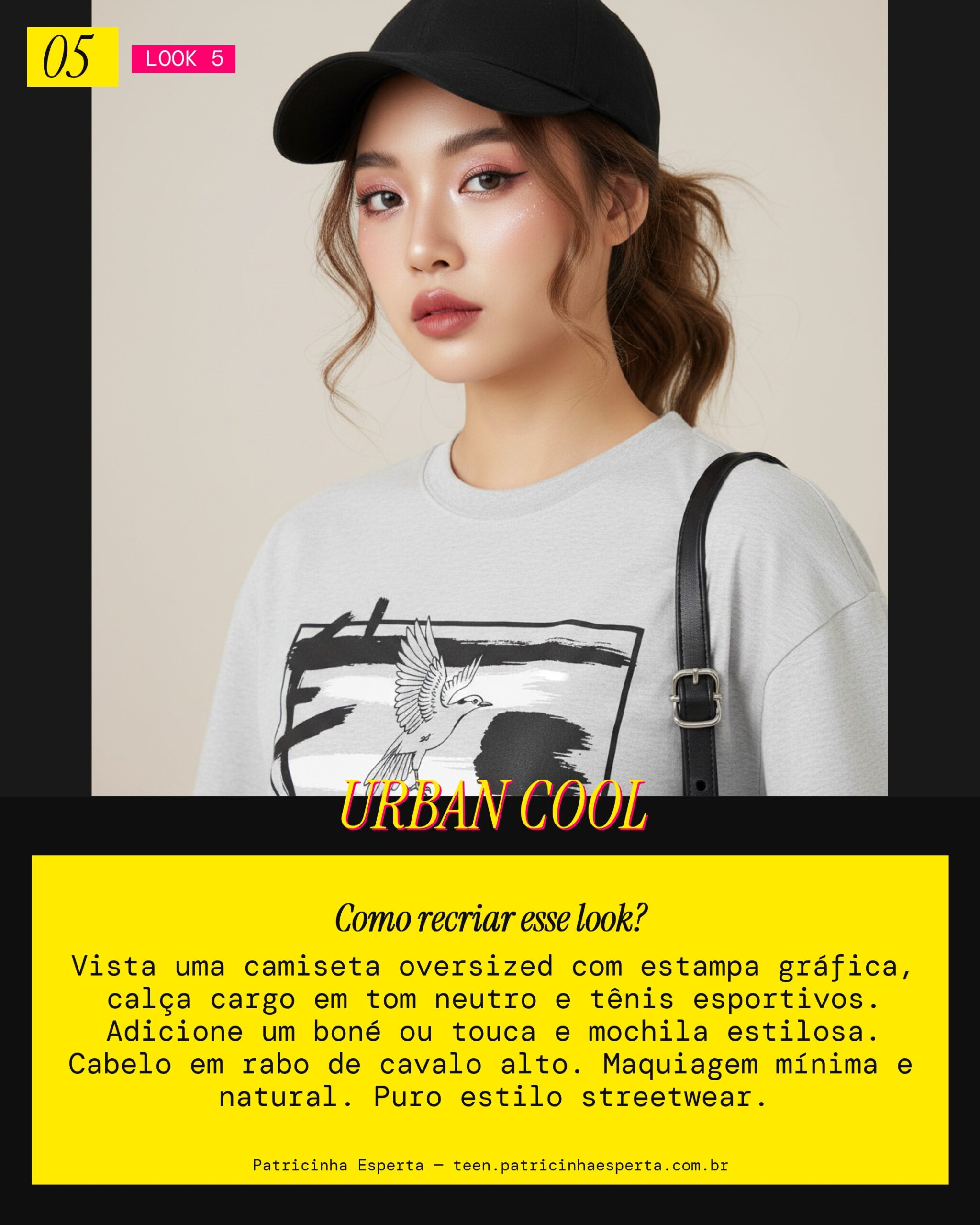 Look 5: Streetwear Descolado