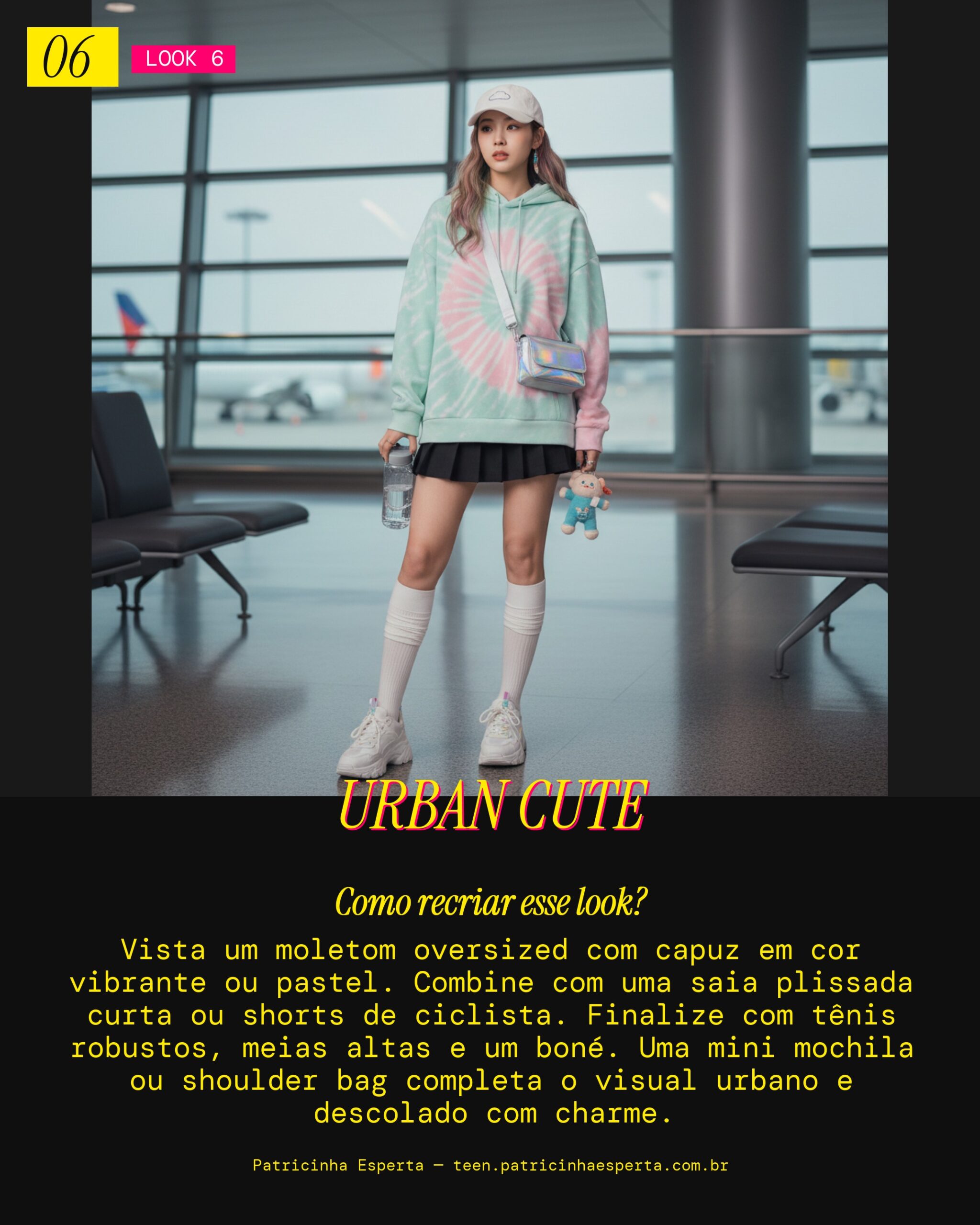 Look 6: Street Style Fofo