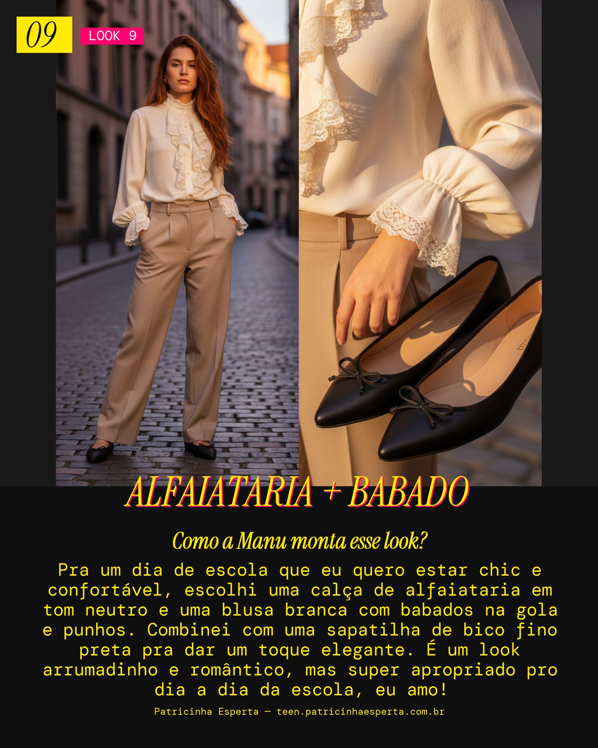 MANU RECOMENDA: Sapatilha com Calça de Alfaiataria e Blusa Babado pra Escola Chic