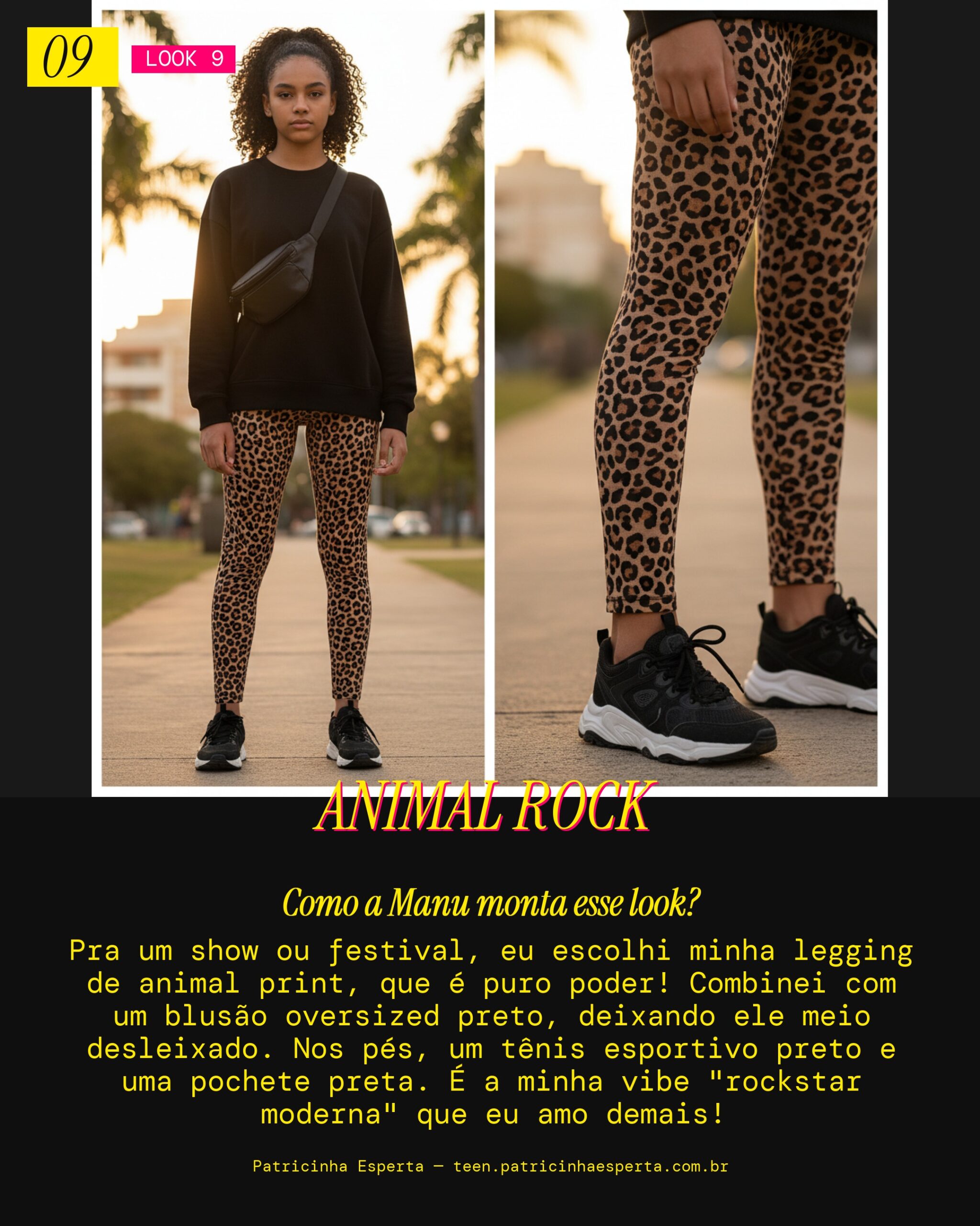 MANU RECOMENDA: Legging Animal Print com Blusão Oversized Preto pra um Show