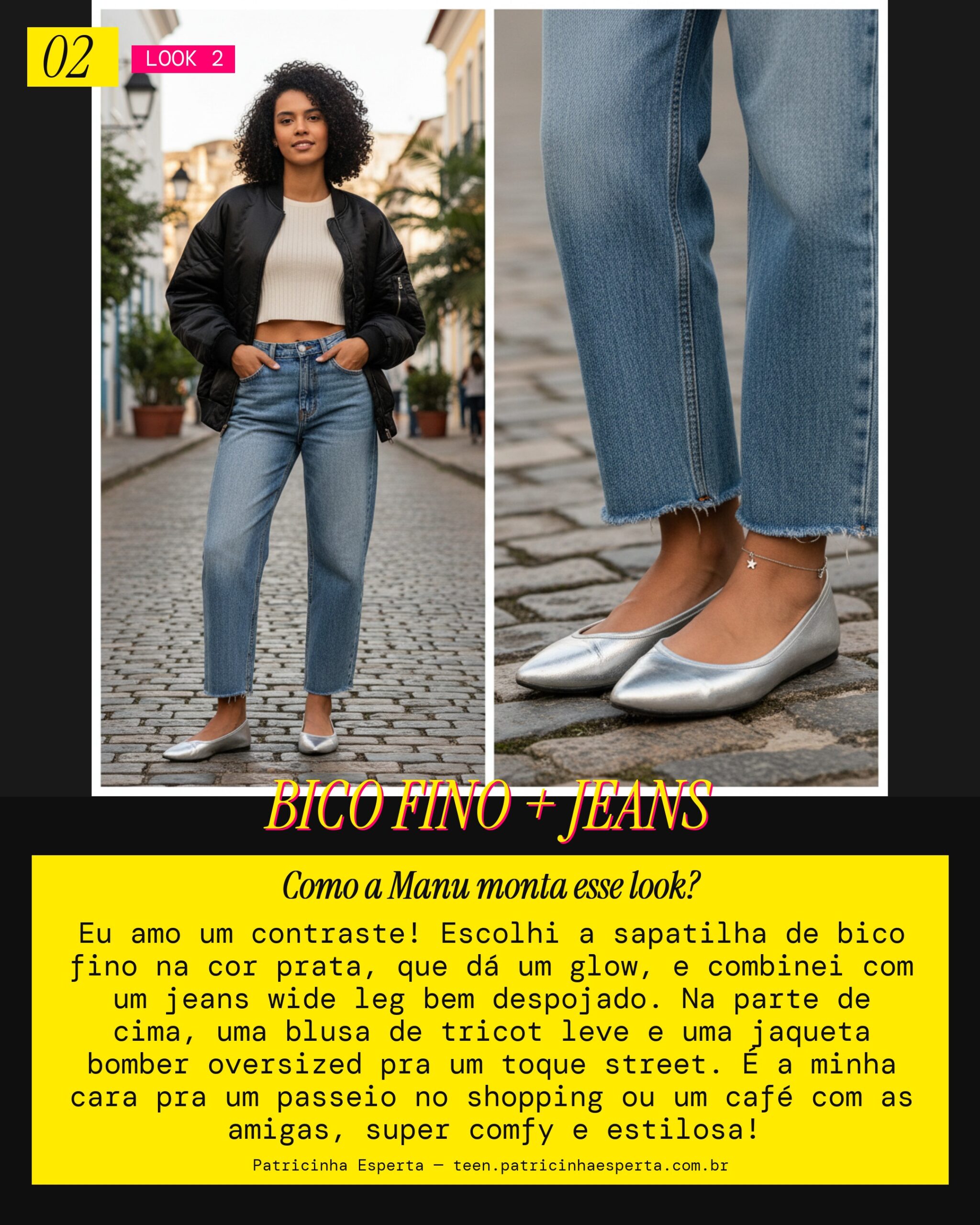 MANU RECOMENDA: Sapatilha de Bico Fino com Jeans Pra um Dia Cool