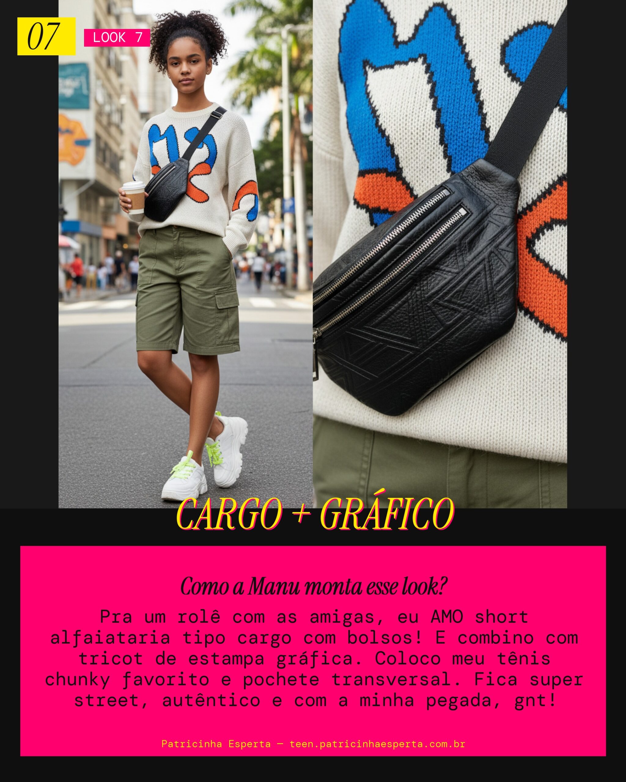 MANU RECOMENDA: Short Alfaiataria Cargo com Tricot de Estampa Gráfica pro Rolê com as Amigas