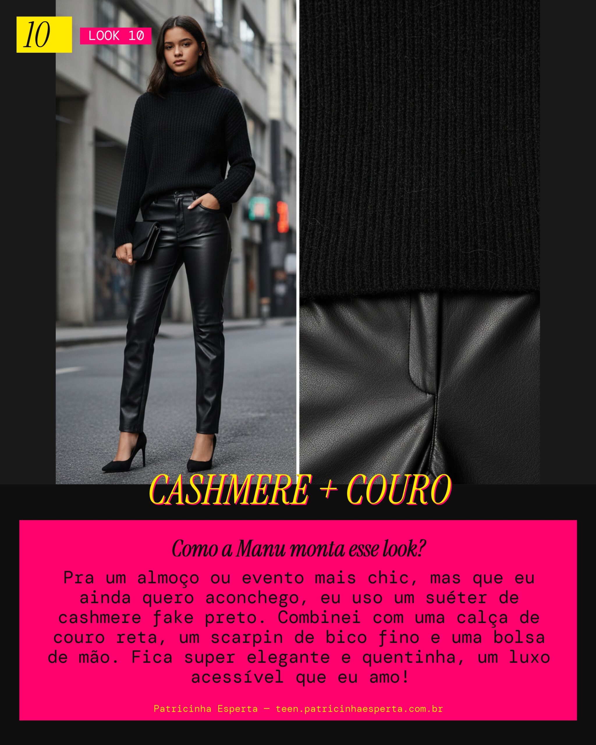 MANU RECOMENDA: Suéter de Cashmere Fake com Calça de Couro