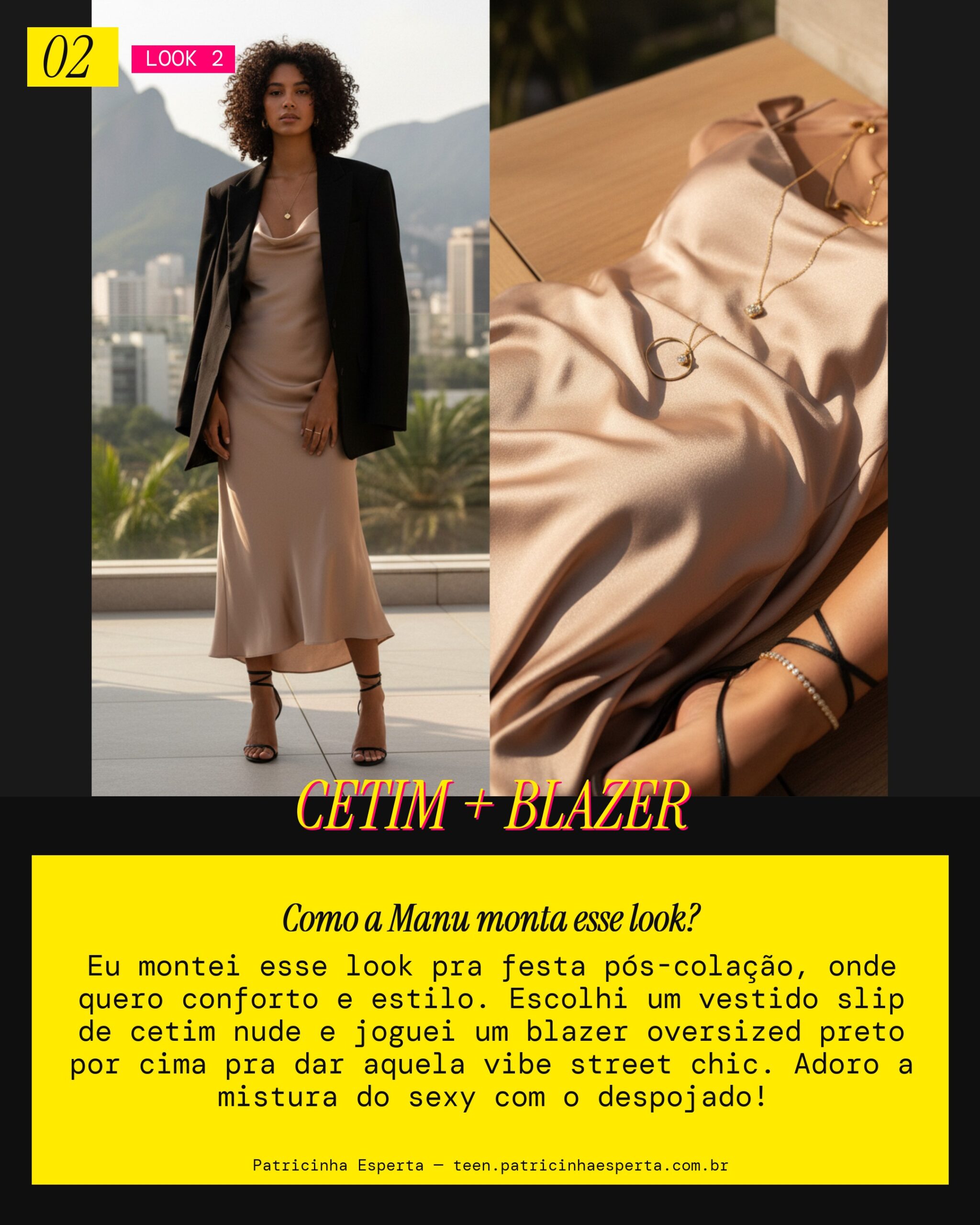 MANU RECOMENDA: Vestido Slip de Cetim com Blazer Oversized pra Festa