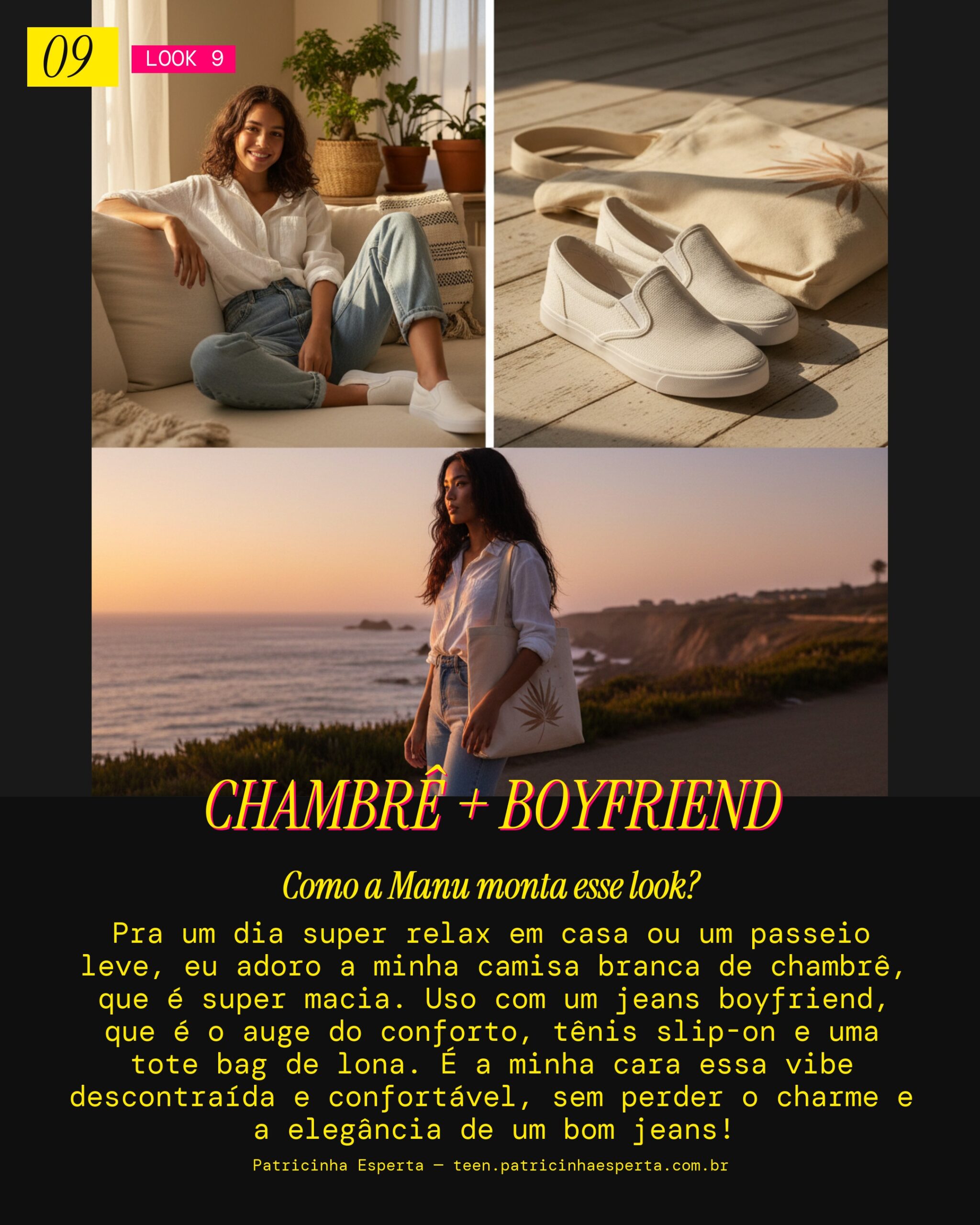 MANU RECOMENDA: Camisa Chambrê e Jeans Boyfriend pra um Dia Relax