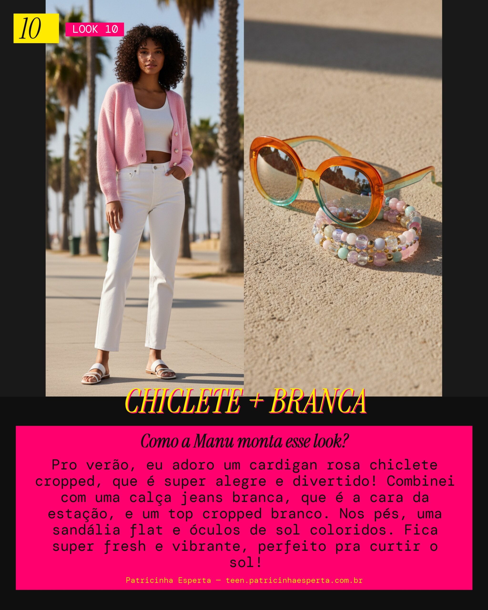 MANU RECOMENDA: Cardigan Rosa Chiclete Cropped e Calça Jeans Branca Pra Verão