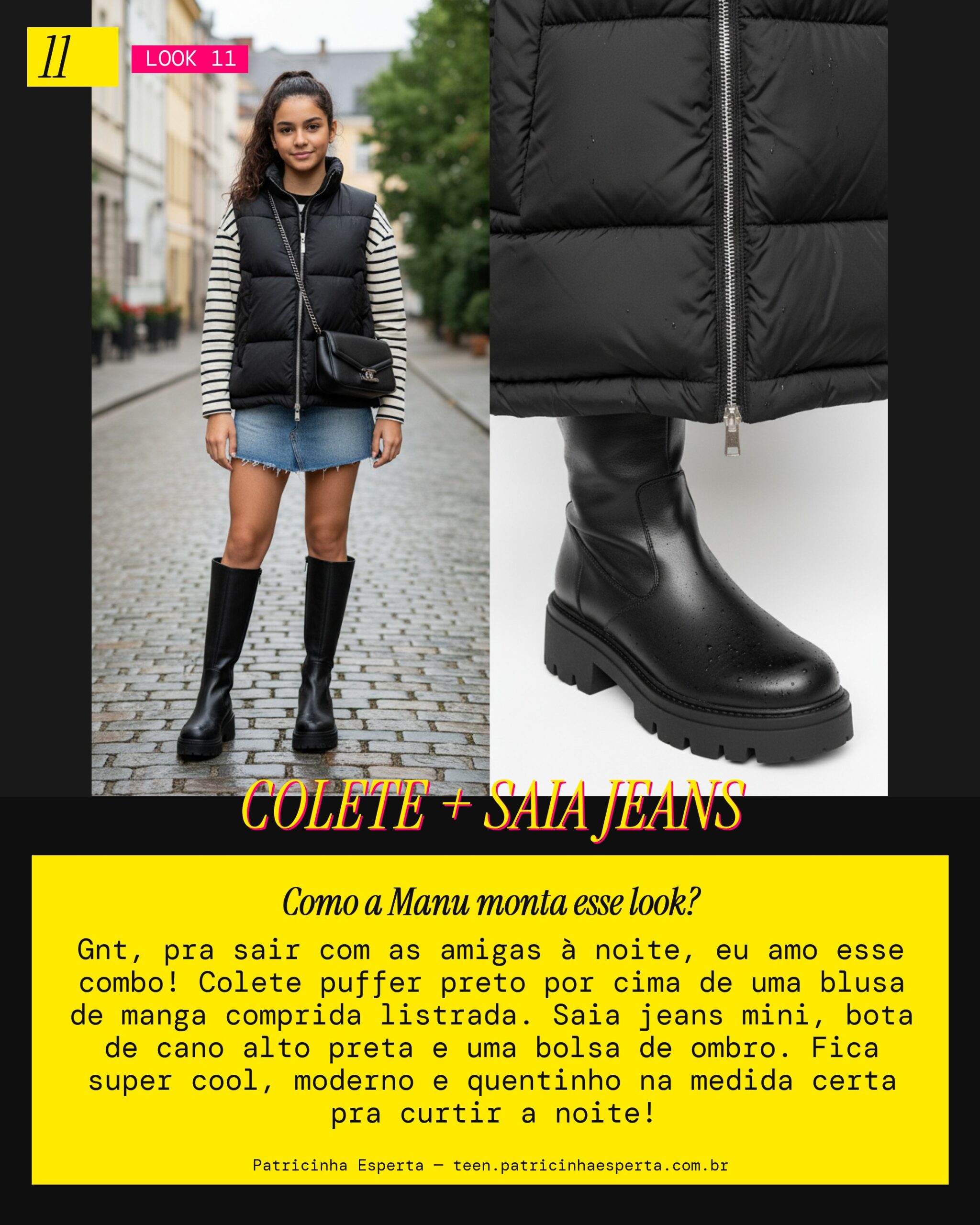 MANU RECOMENDA: Colete Puffer com Saia Jeans e Bota Pra Sair