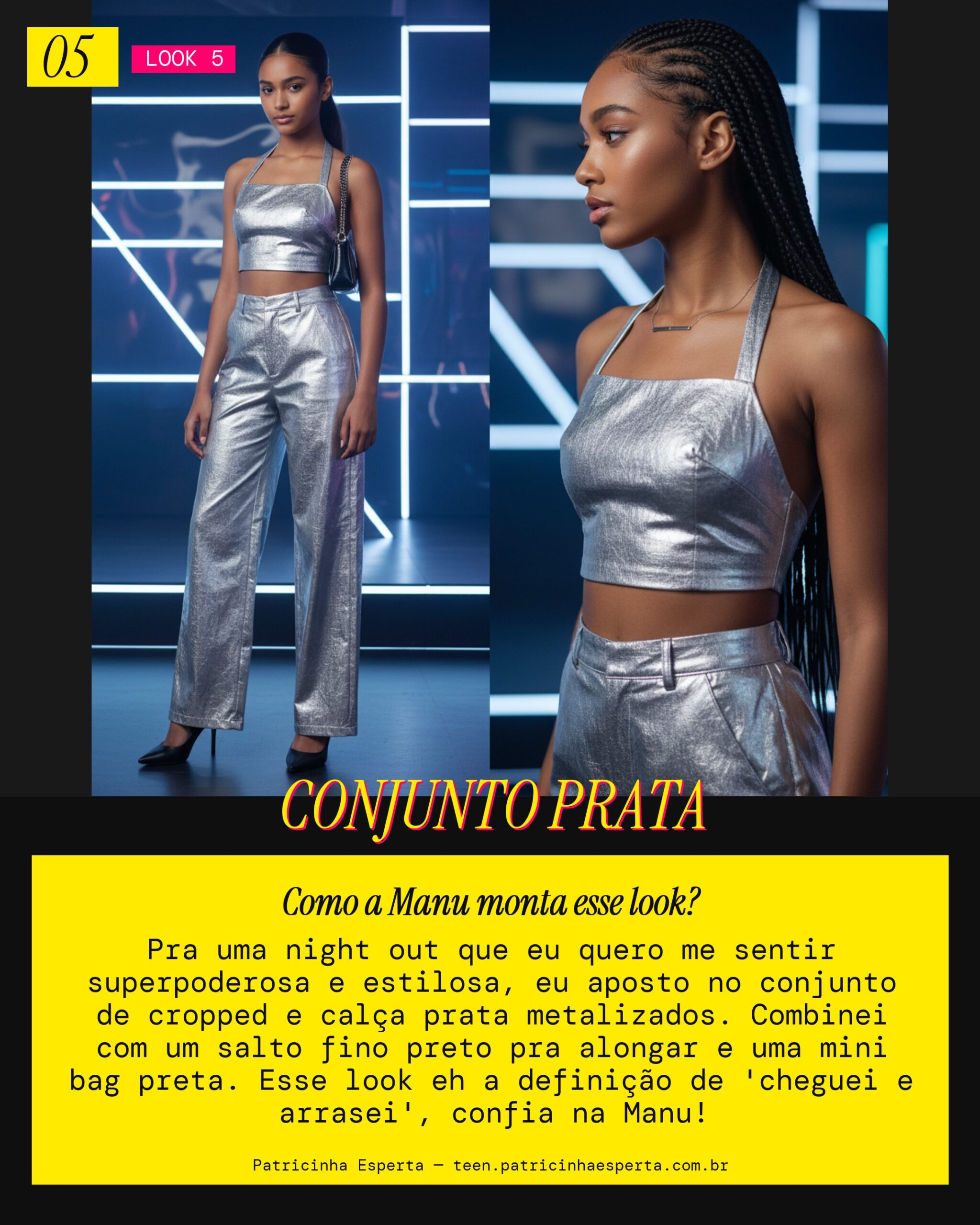 MANU RECOMENDA: Conjunto Cropped e Calça Prata pra Night Out Arrasadora