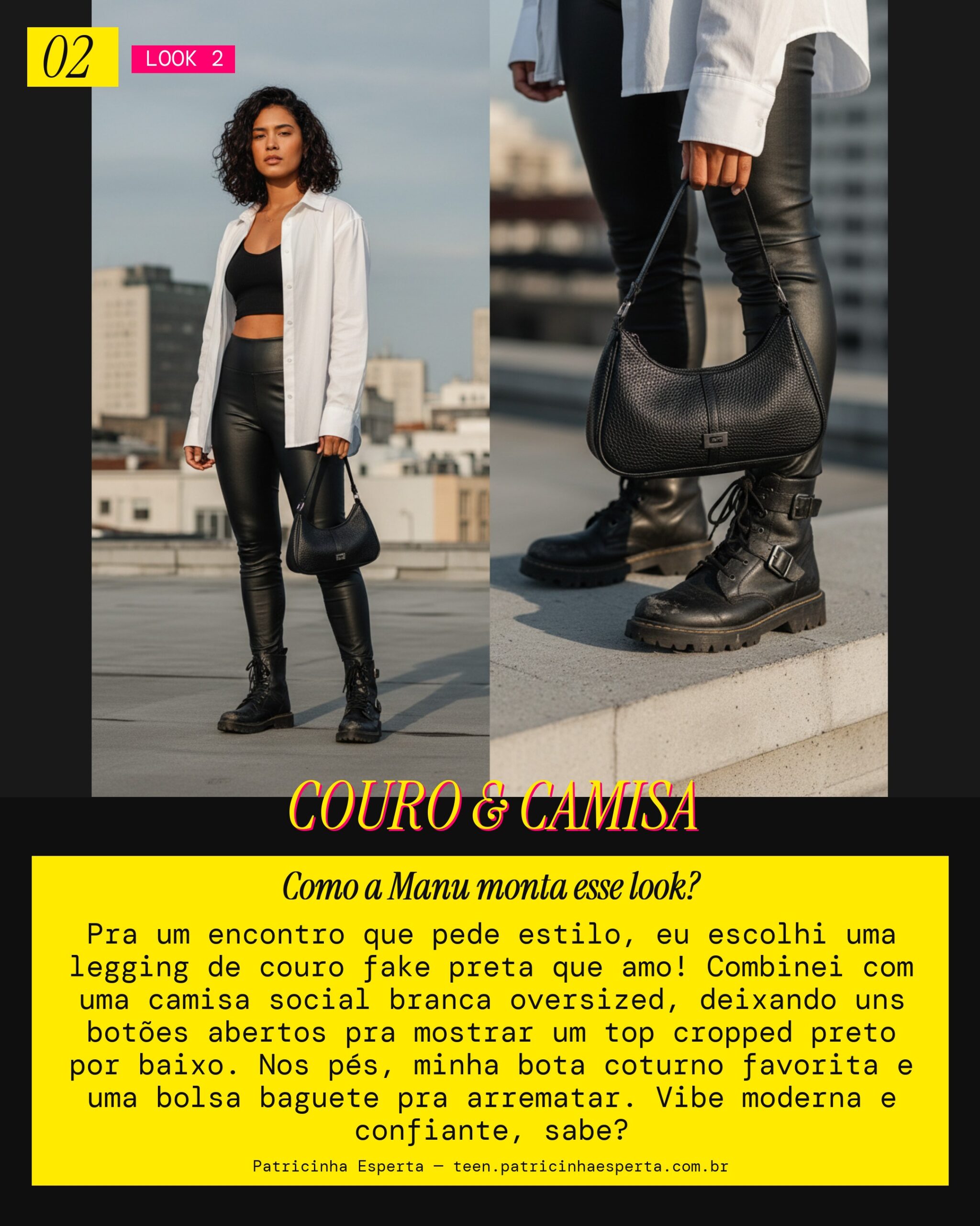 MANU RECOMENDA: Legging de Couro Fake com Camisa Oversized pra um Encontro Cool