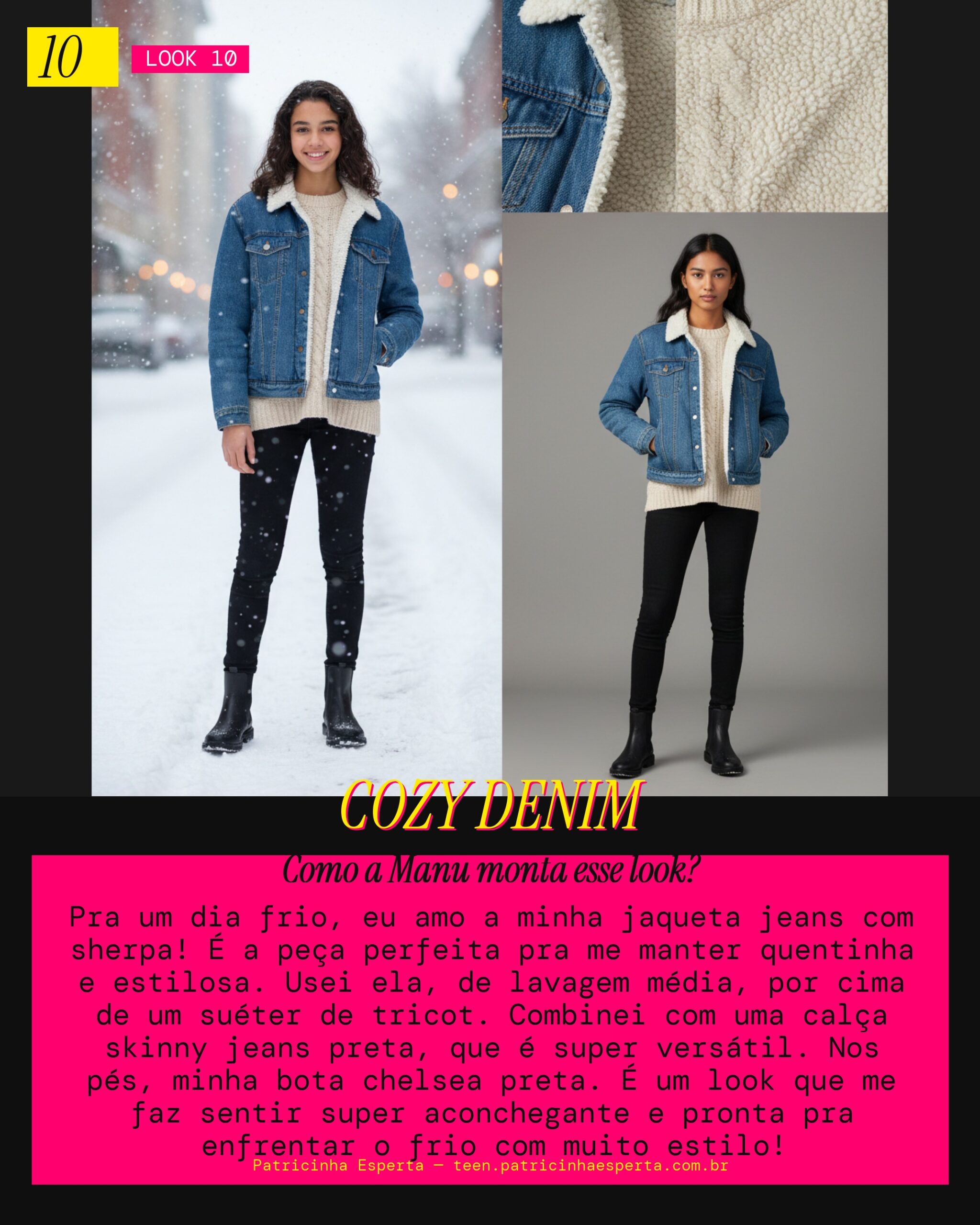 MANU RECOMENDA: Jaqueta Jeans com Sherpa e Calça Skinny Jeans pra um Dia Frio