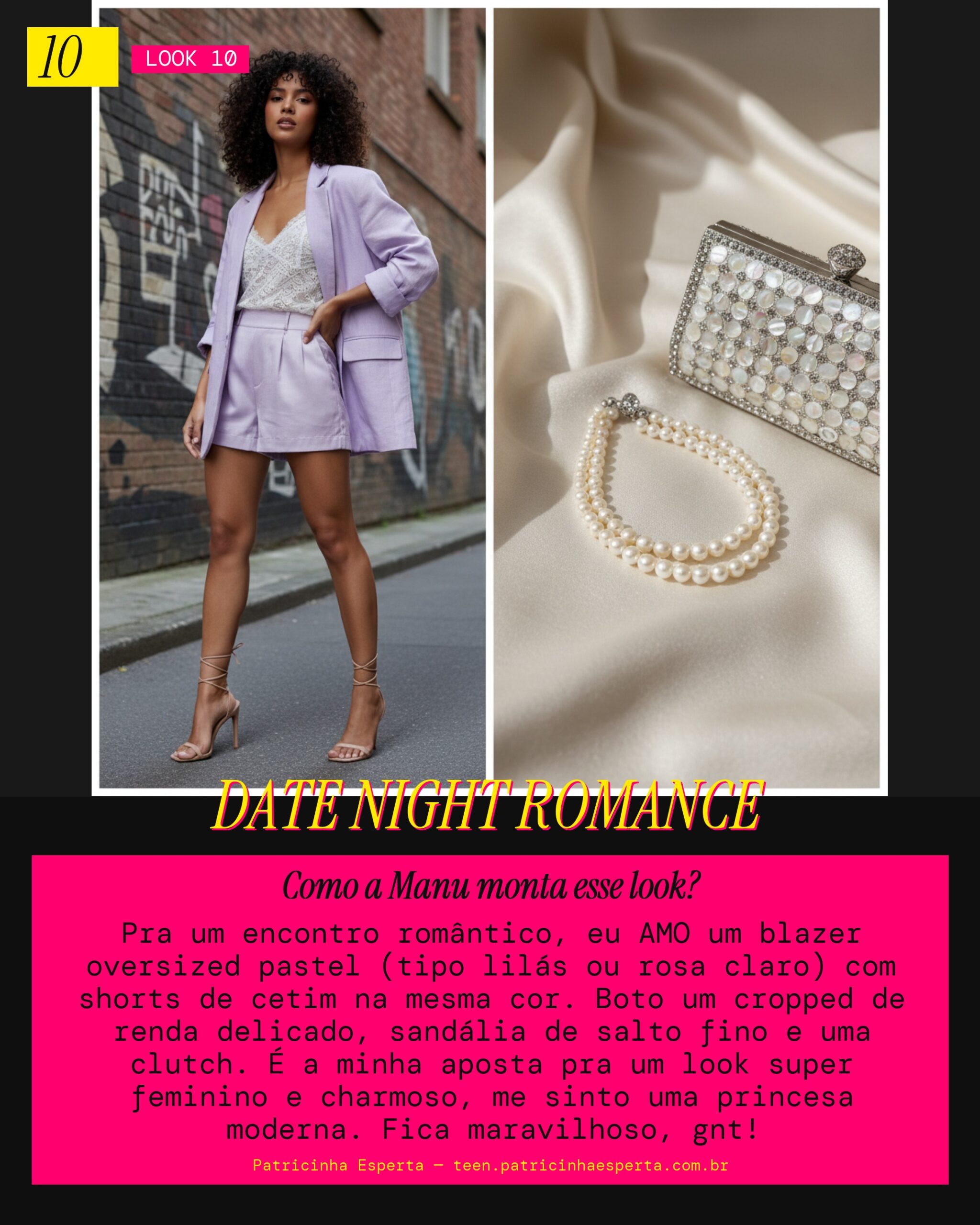 MANU RECOMENDA: Blazer Oversized Pastel e Shorts de Cetim para um Encontro Romântico