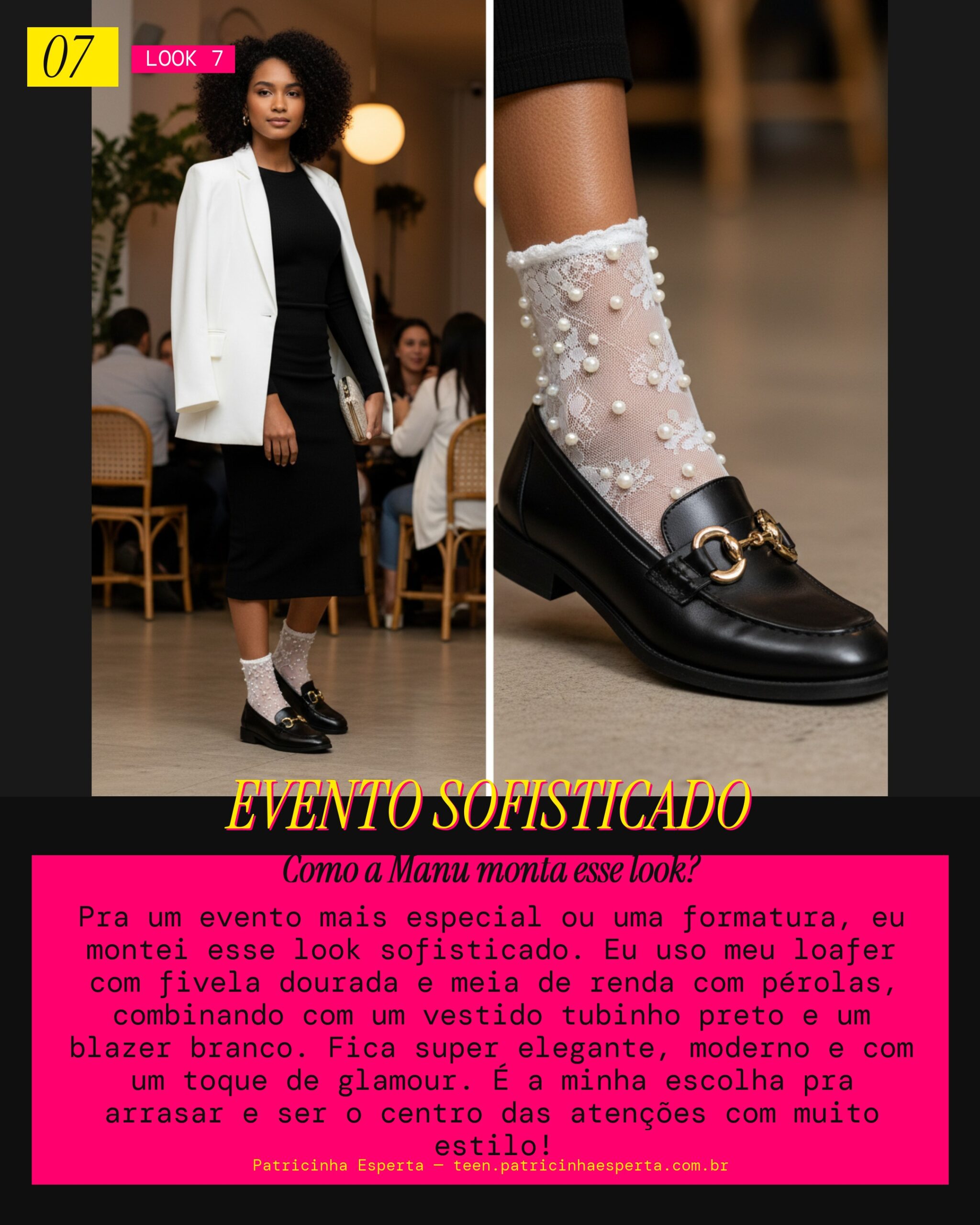 MANU RECOMENDA: Loafer com Detalhes e Meia de Renda para Evento Especial