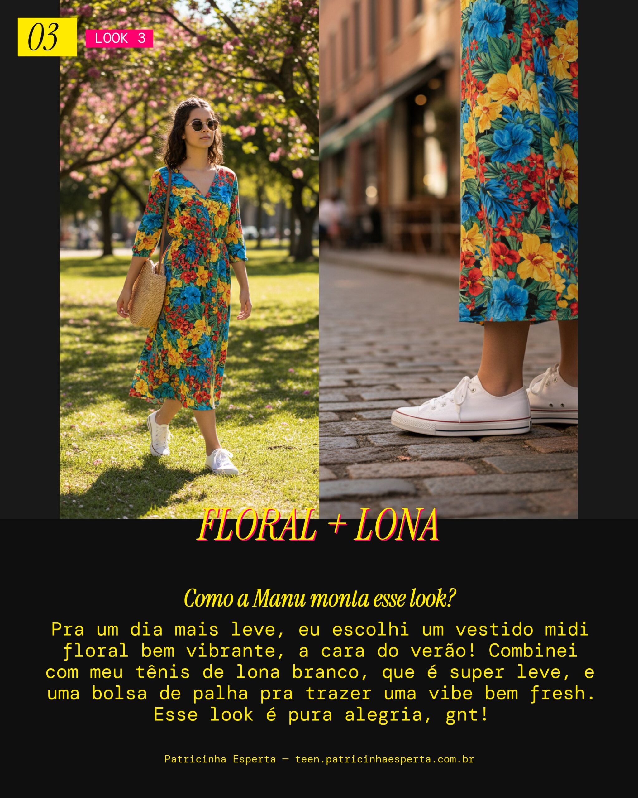 MANU RECOMENDA: Midi Floral com Tenis de Lona pra um Dia Leve