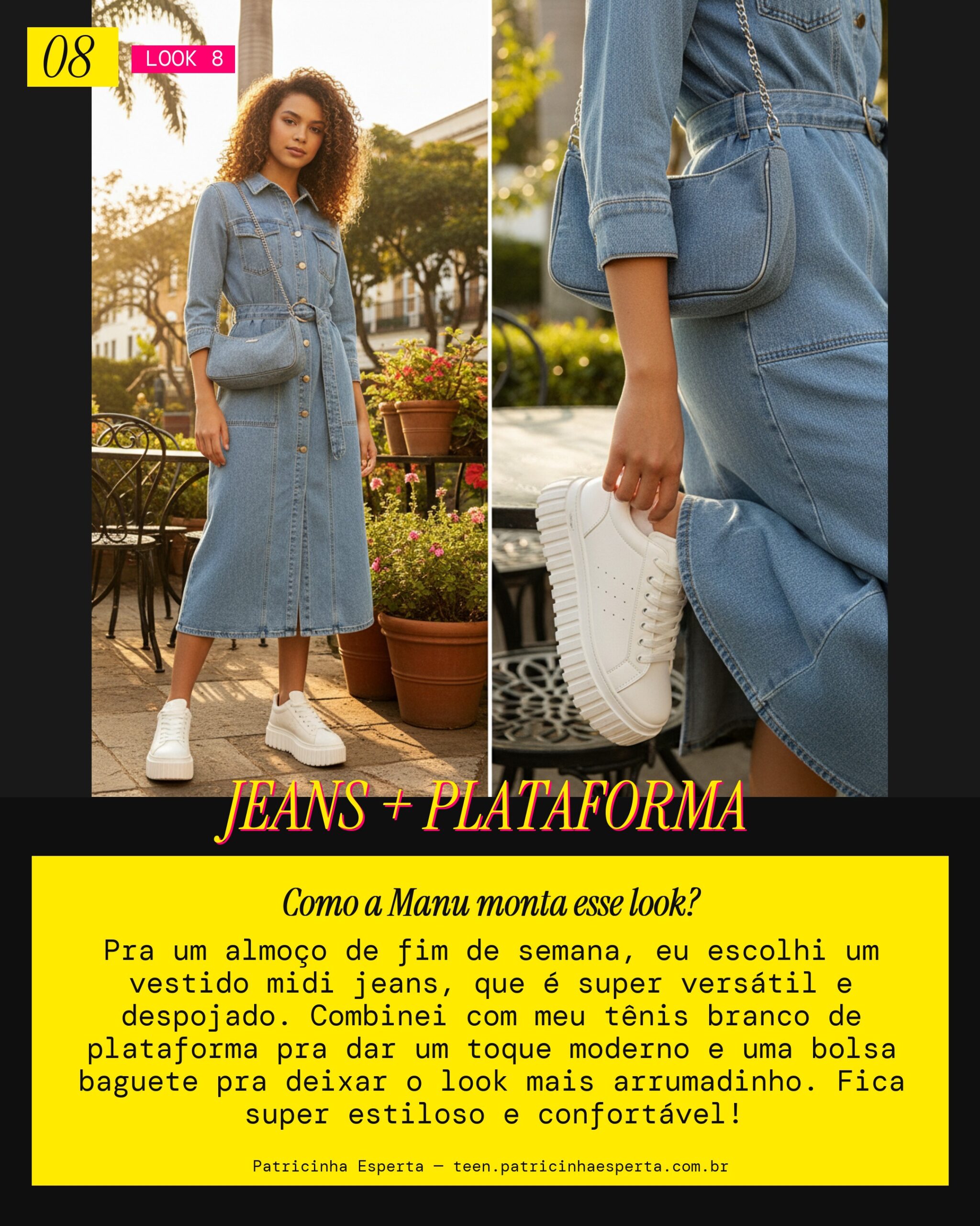MANU RECOMENDA: Midi Jeans com Tenis Branco Plataforma pra um Almoço