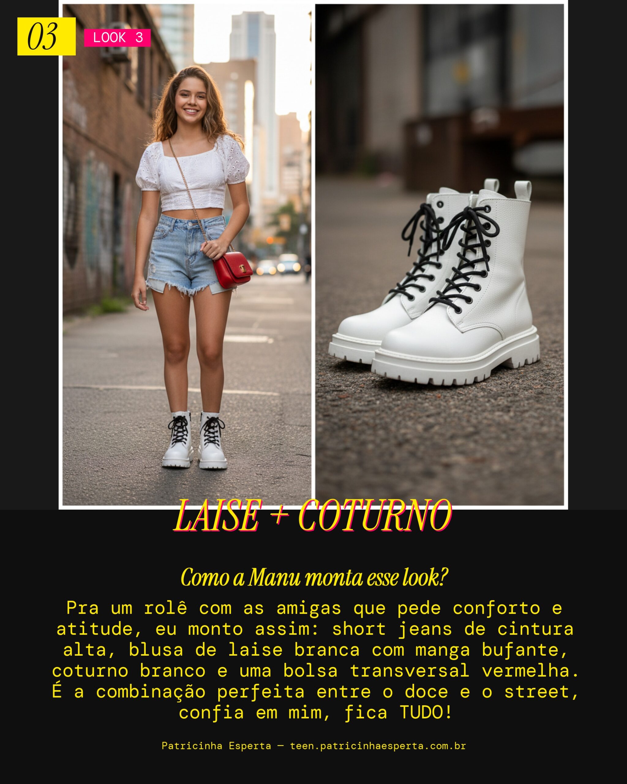 MANU RECOMENDA: Short Jeans e Blusa de Laise com Coturno pras Amigas